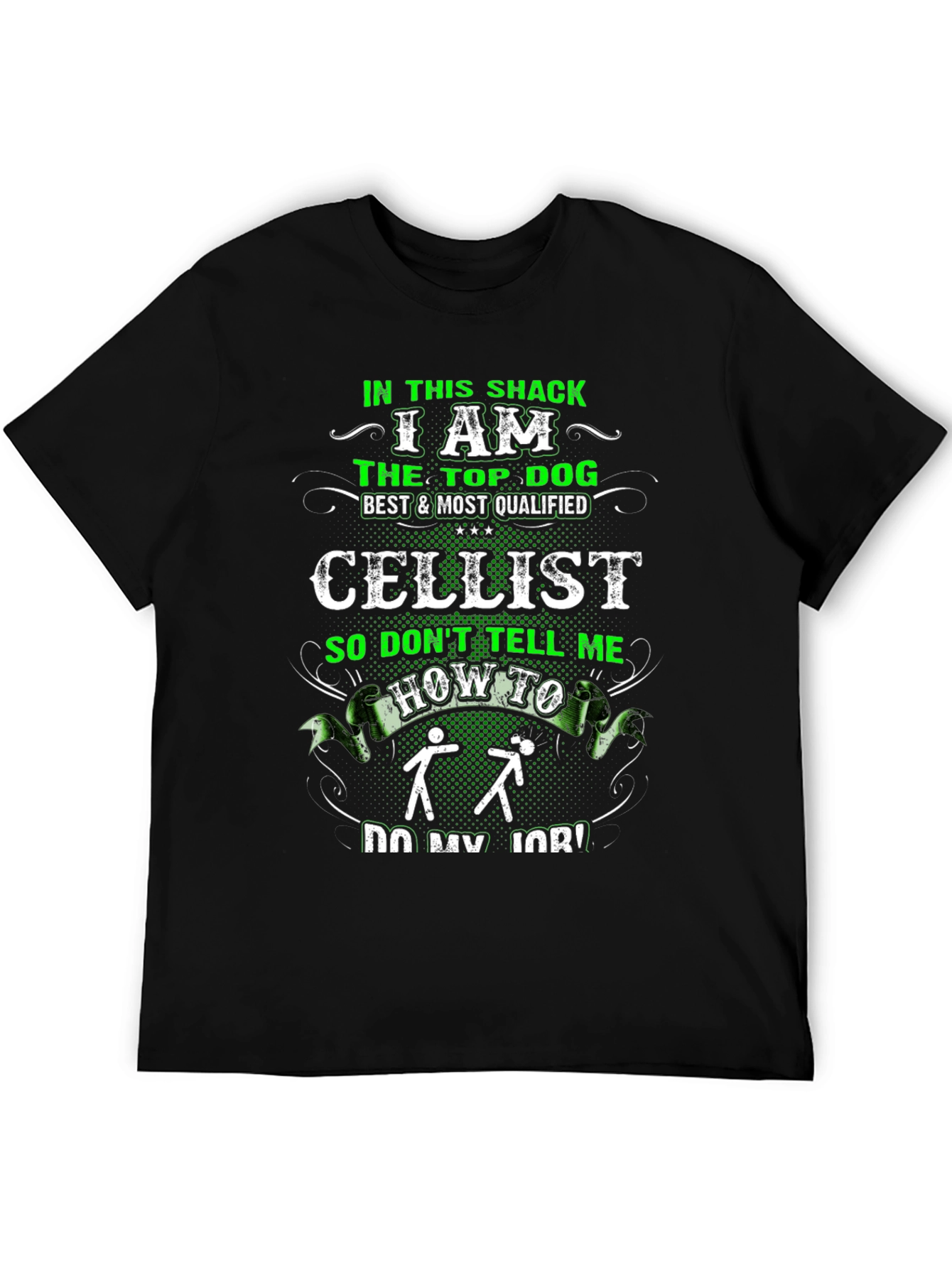 In This Shack I Am Cellist T-Shirt