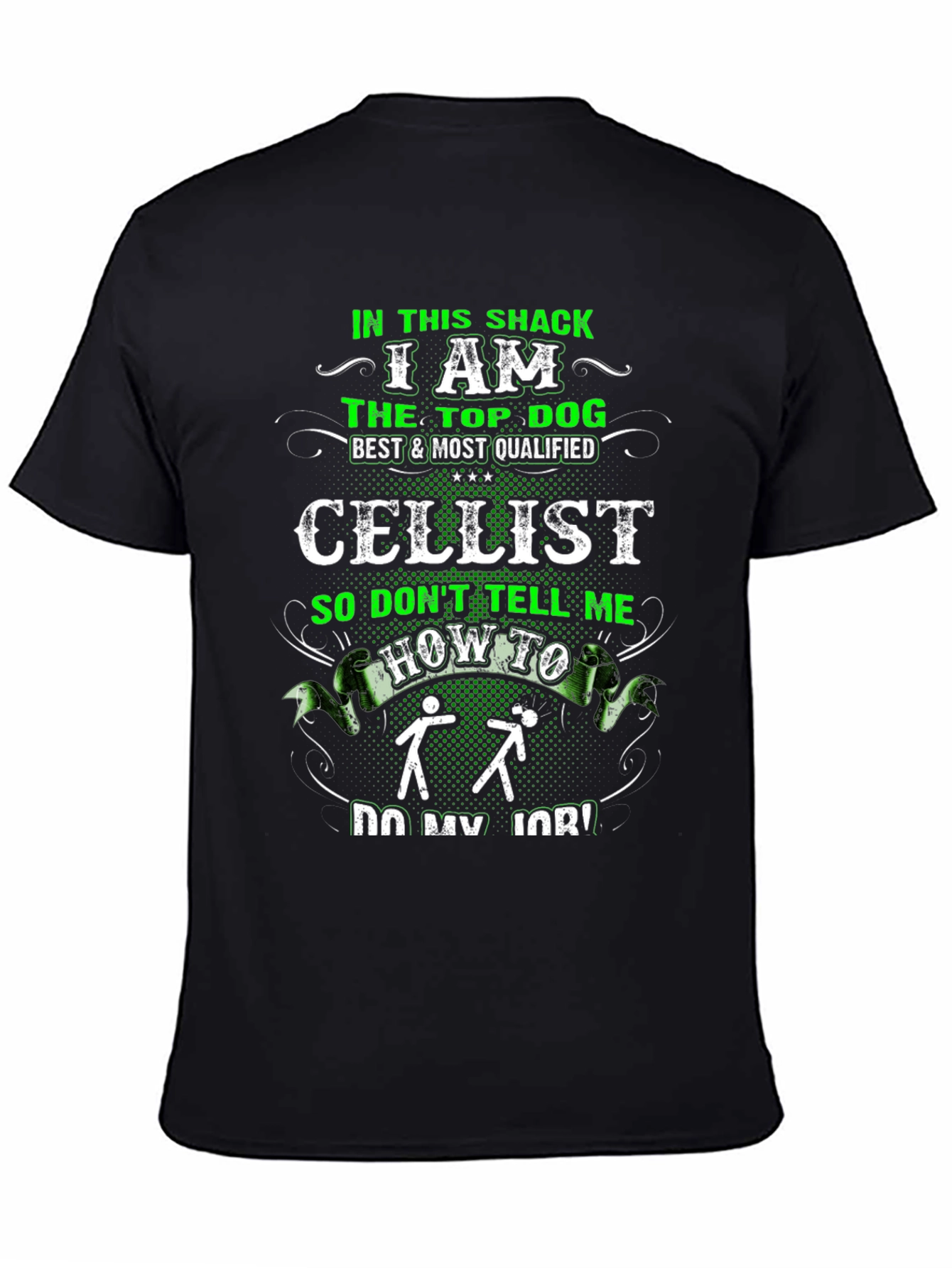 In This Shack I Am Cellist T-Shirt