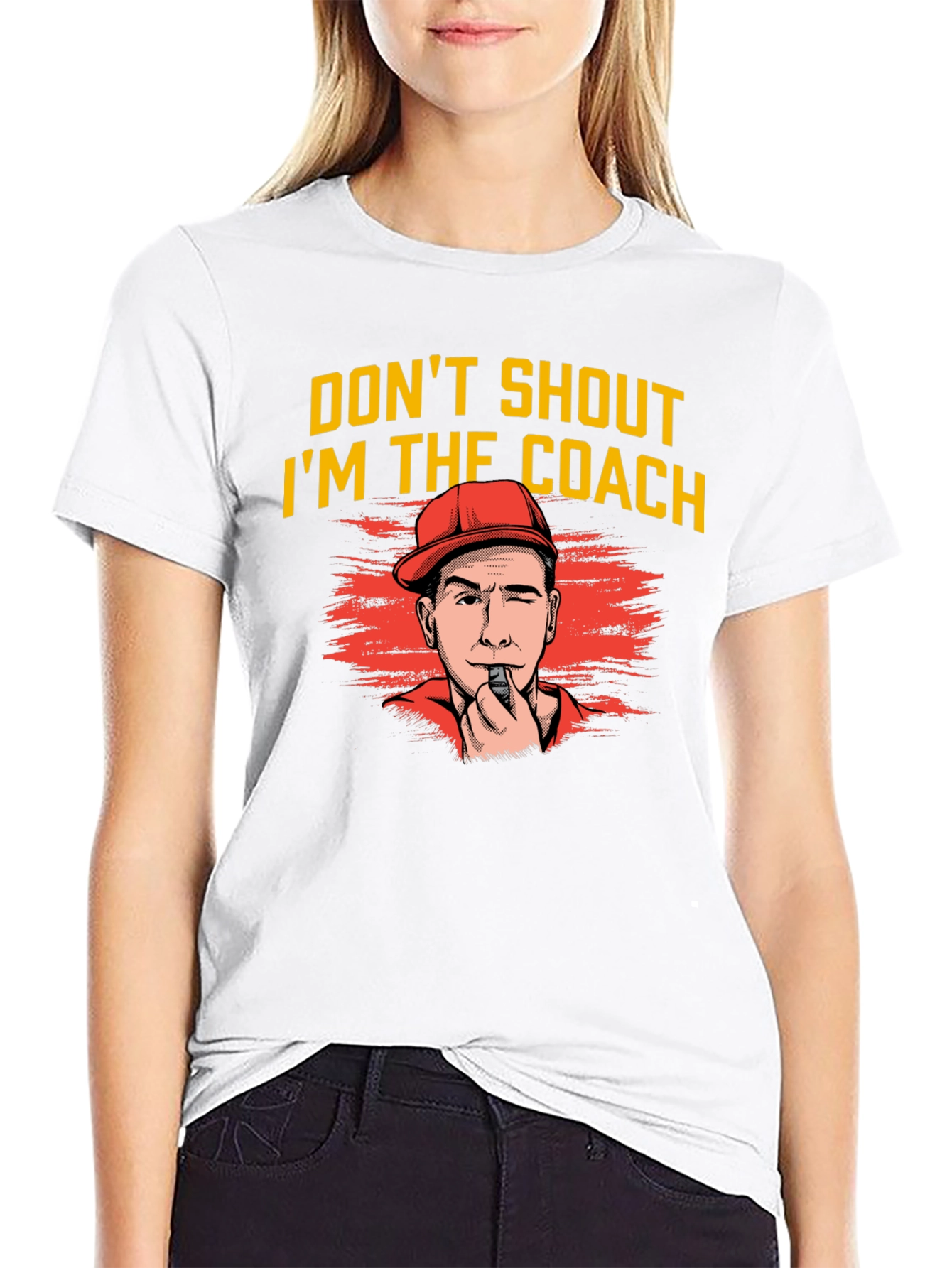 Dont Shout Im The Coach T-Shirt