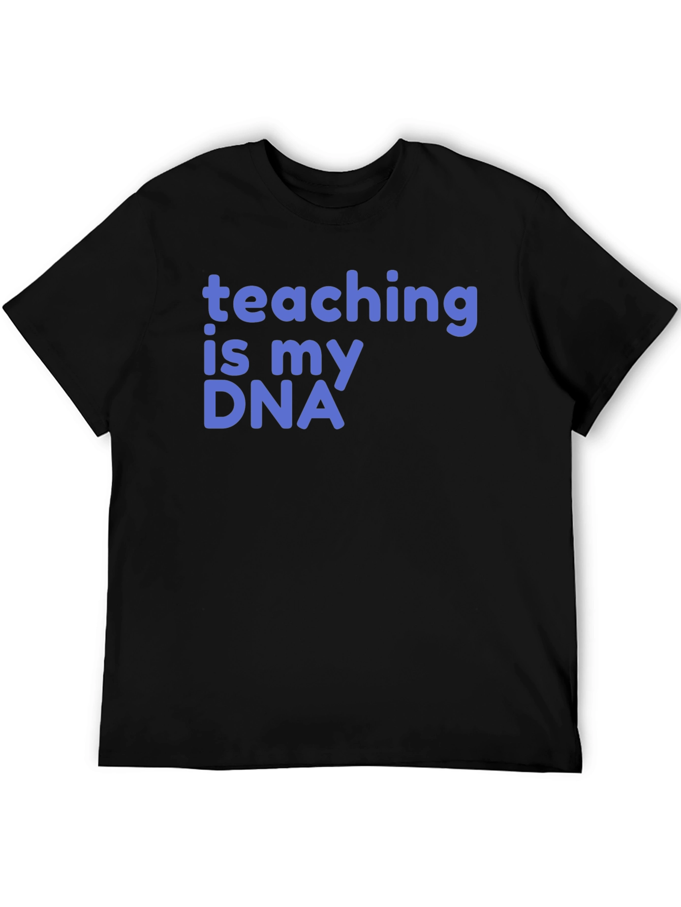 Teaching is My DNA Graphic T-Shirt