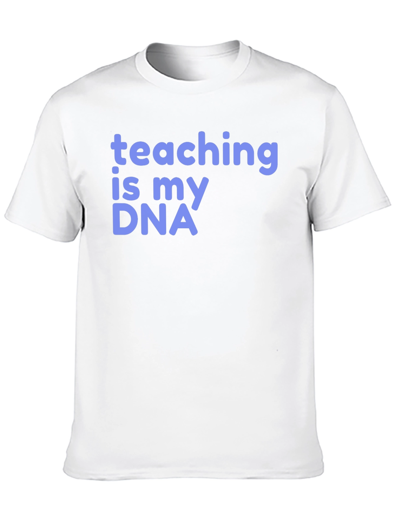 Teaching is My DNA Graphic T-Shirt