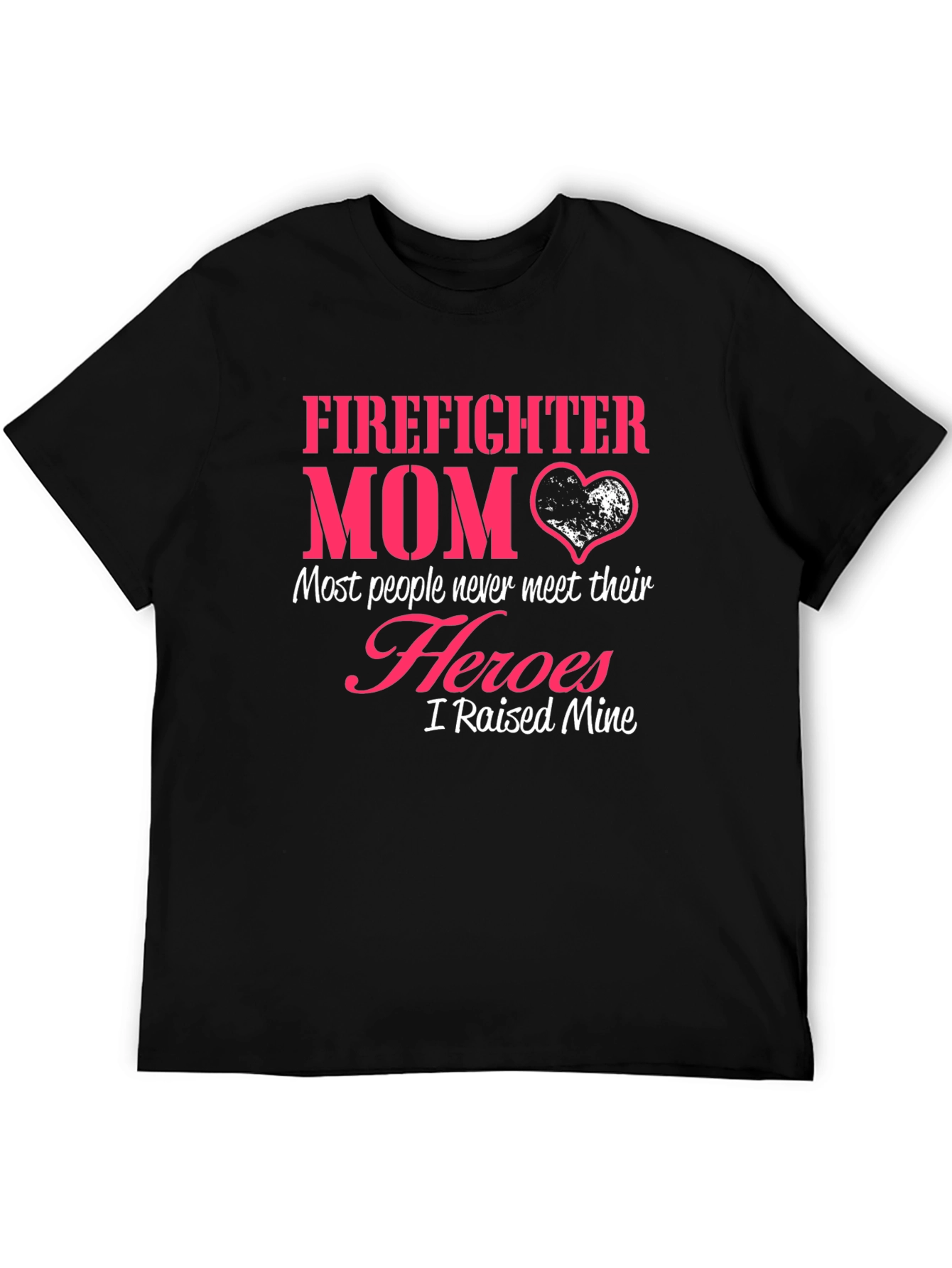 Firefighter Mom T-Shirt - Heroic Mothers Day Tee