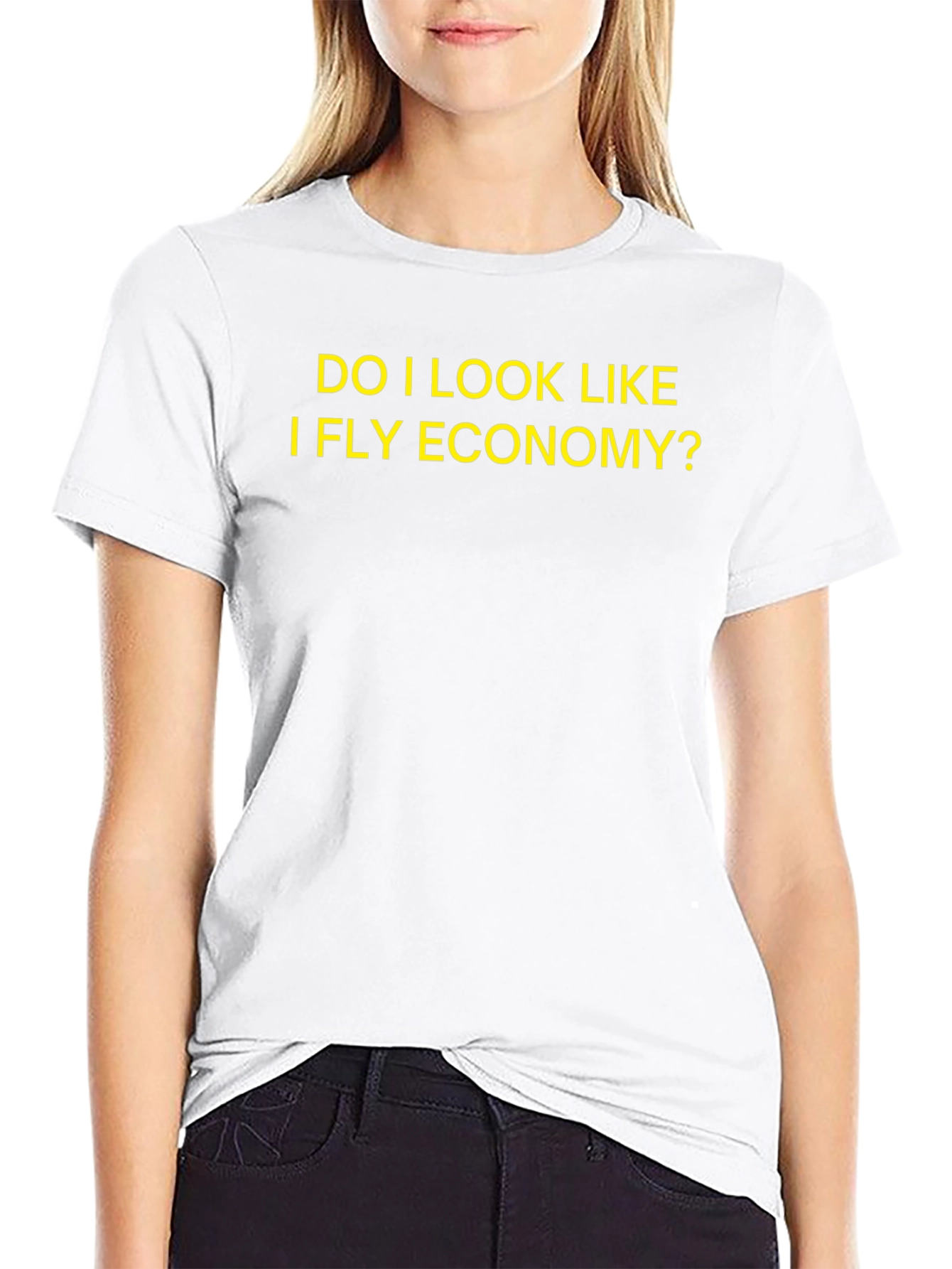 Do I Look Like I Fly Economy T-Shirt