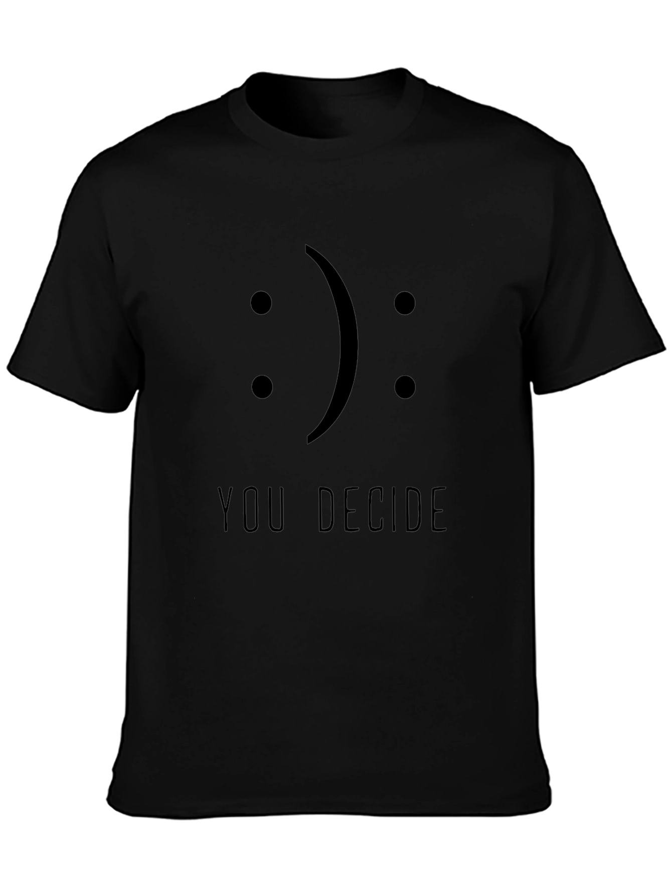 You Decide Graphic Print T-Shirt - Black