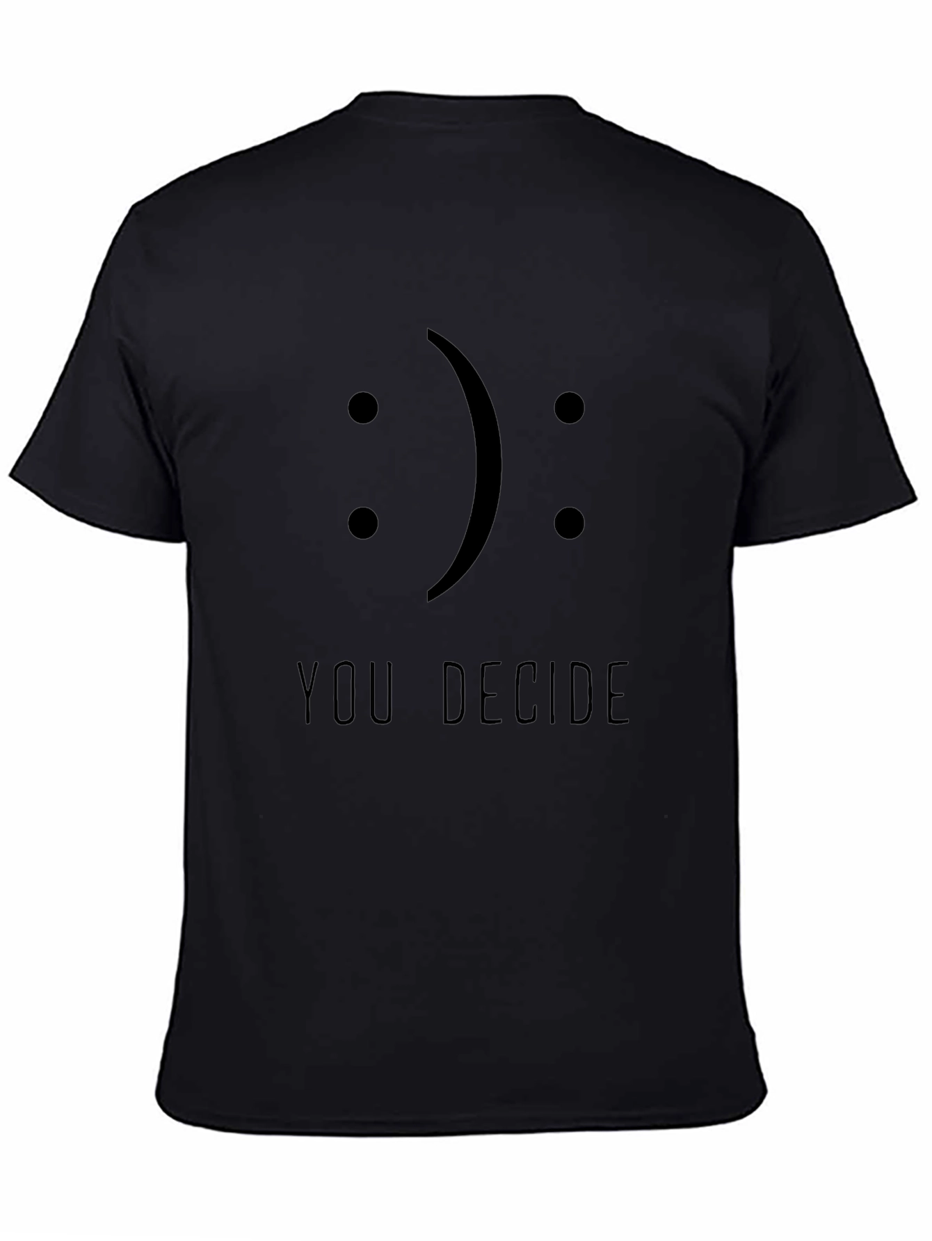 You Decide Graphic Print T-Shirt - Black