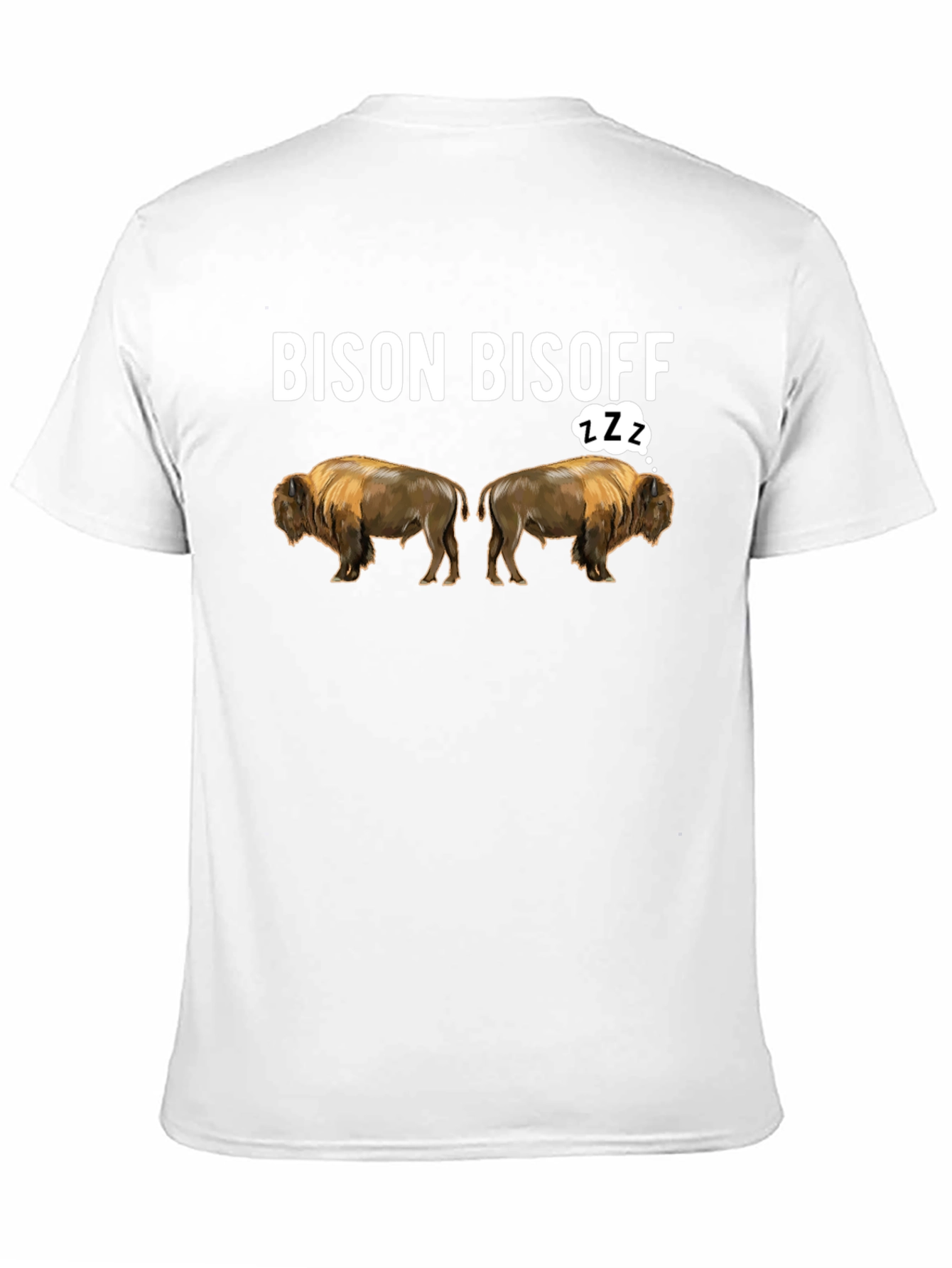 Bison Bisoff Funny Graphic T-Shirt
