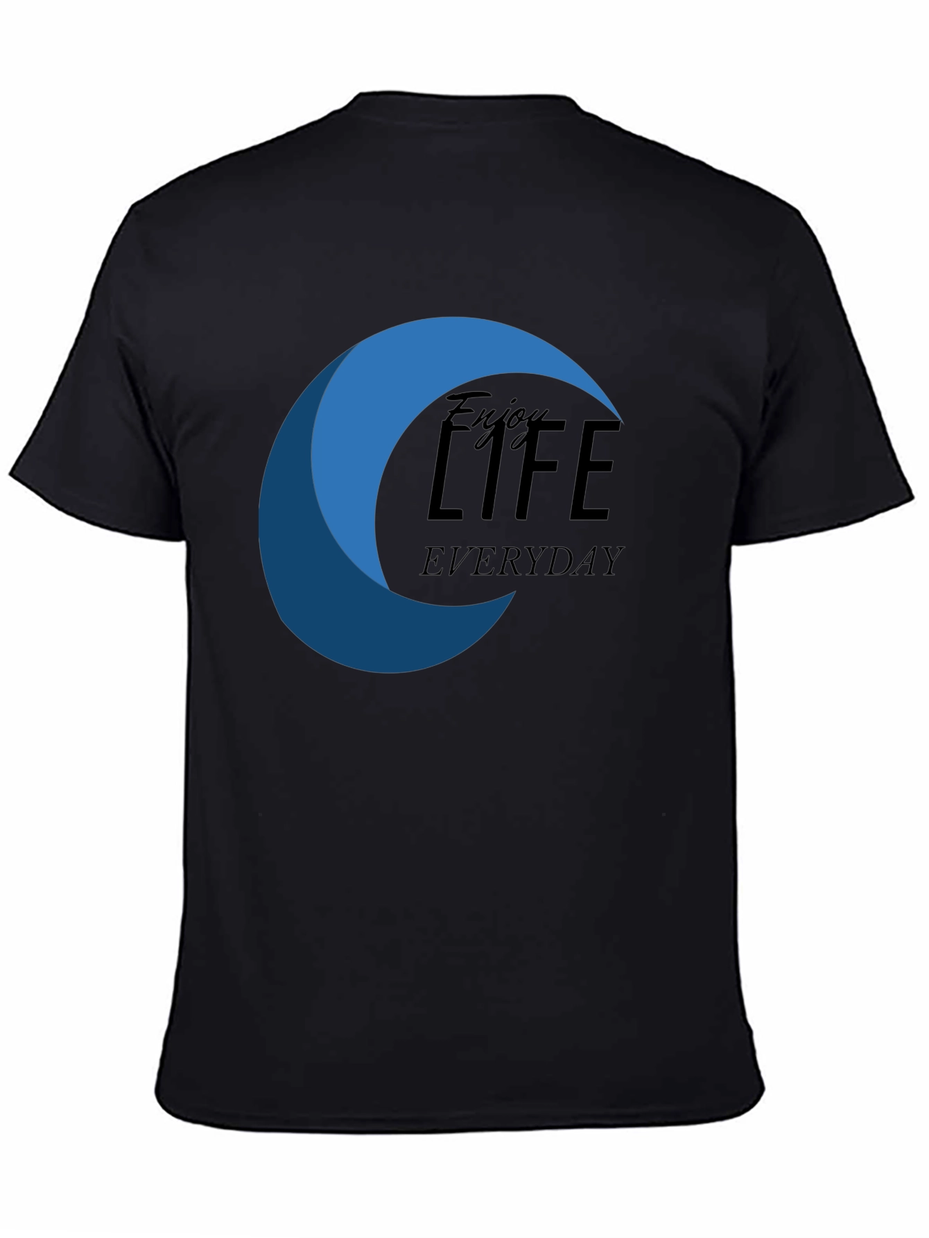 Enjoy Life Everyday Graphic T-Shirt