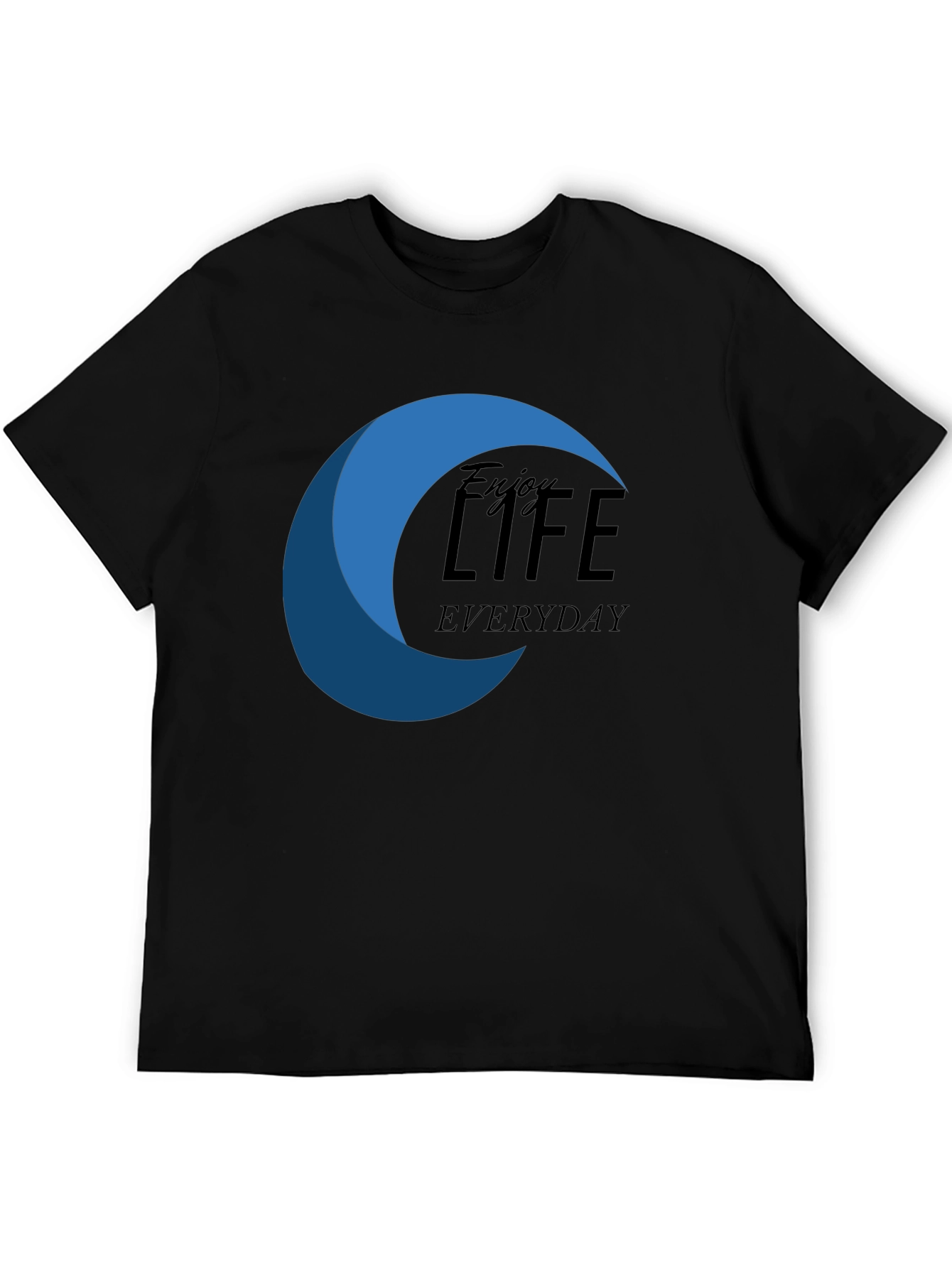 Enjoy Life Everyday Graphic T-Shirt