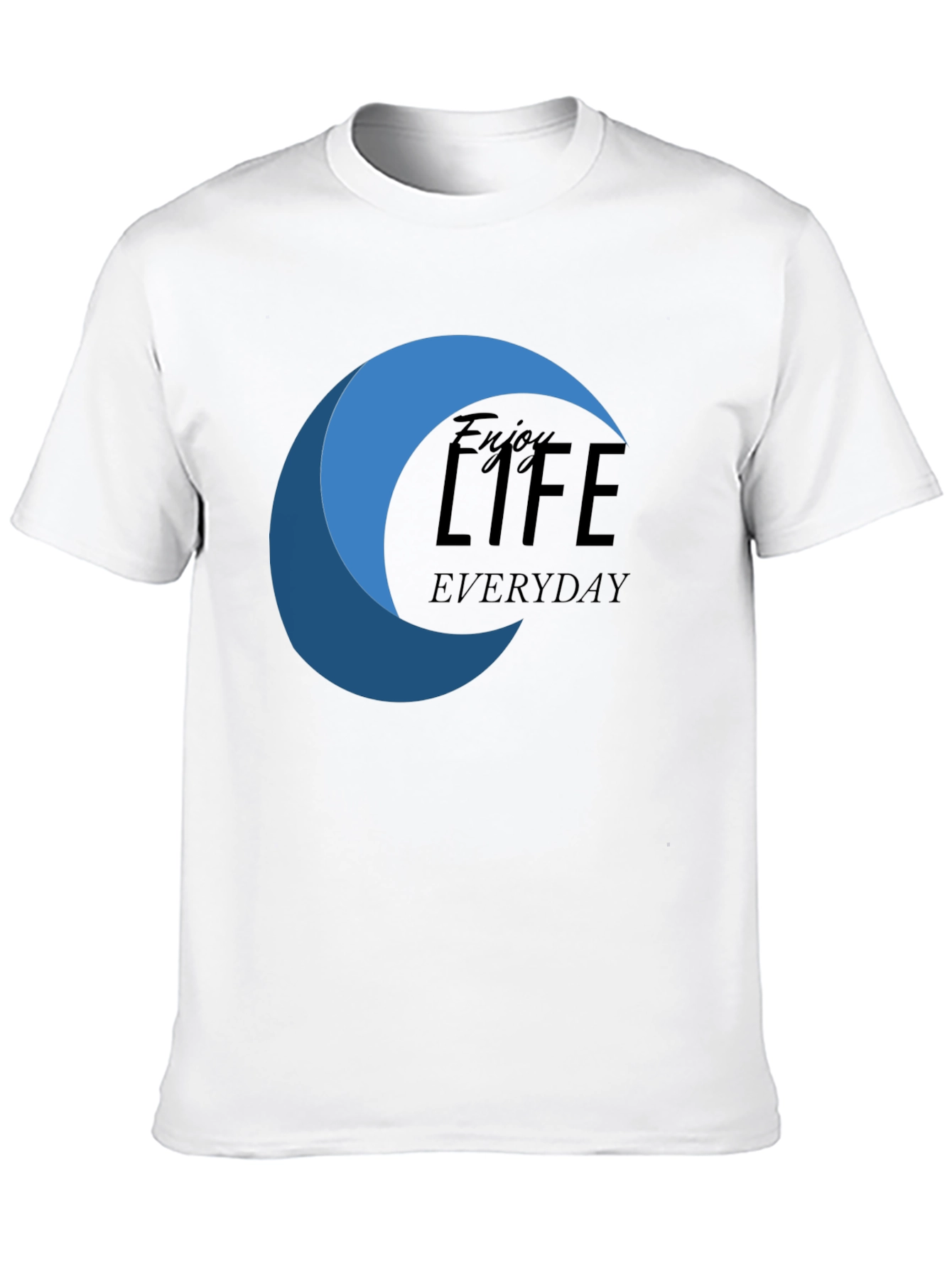 Enjoy Life Everyday Graphic T-Shirt