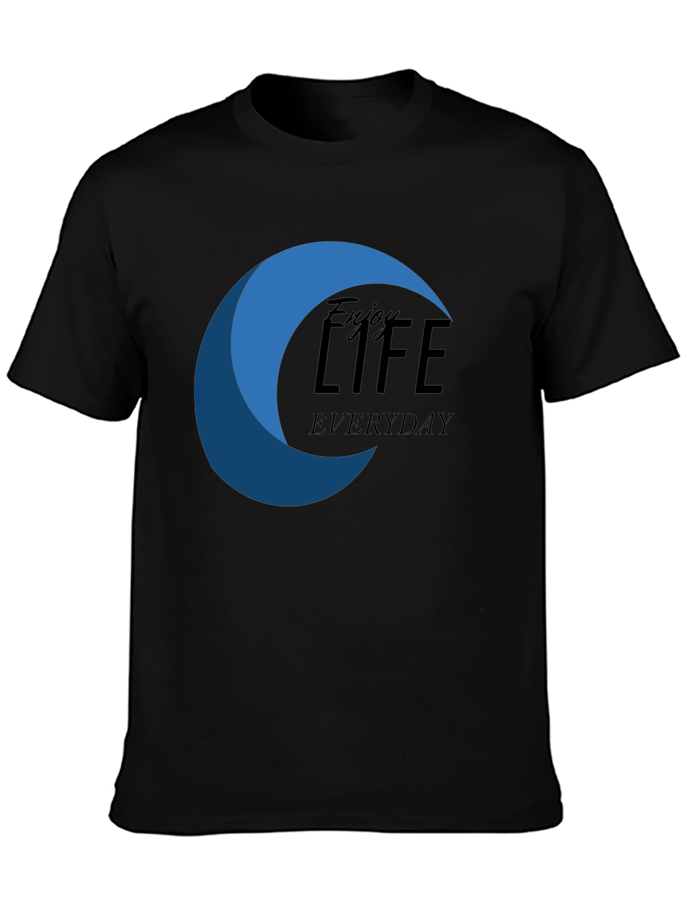 Enjoy Life Everyday Graphic T-Shirt