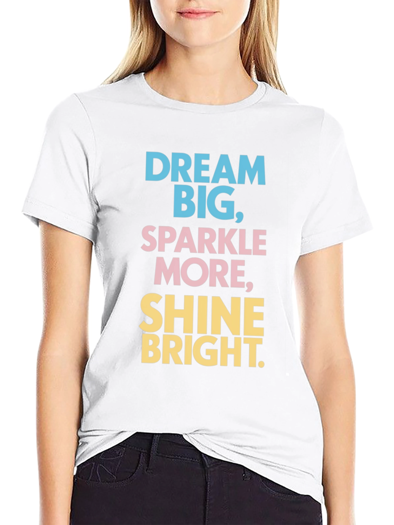 Dream Big Graphic Tee - Shine Bright Cotton T-Shirt
