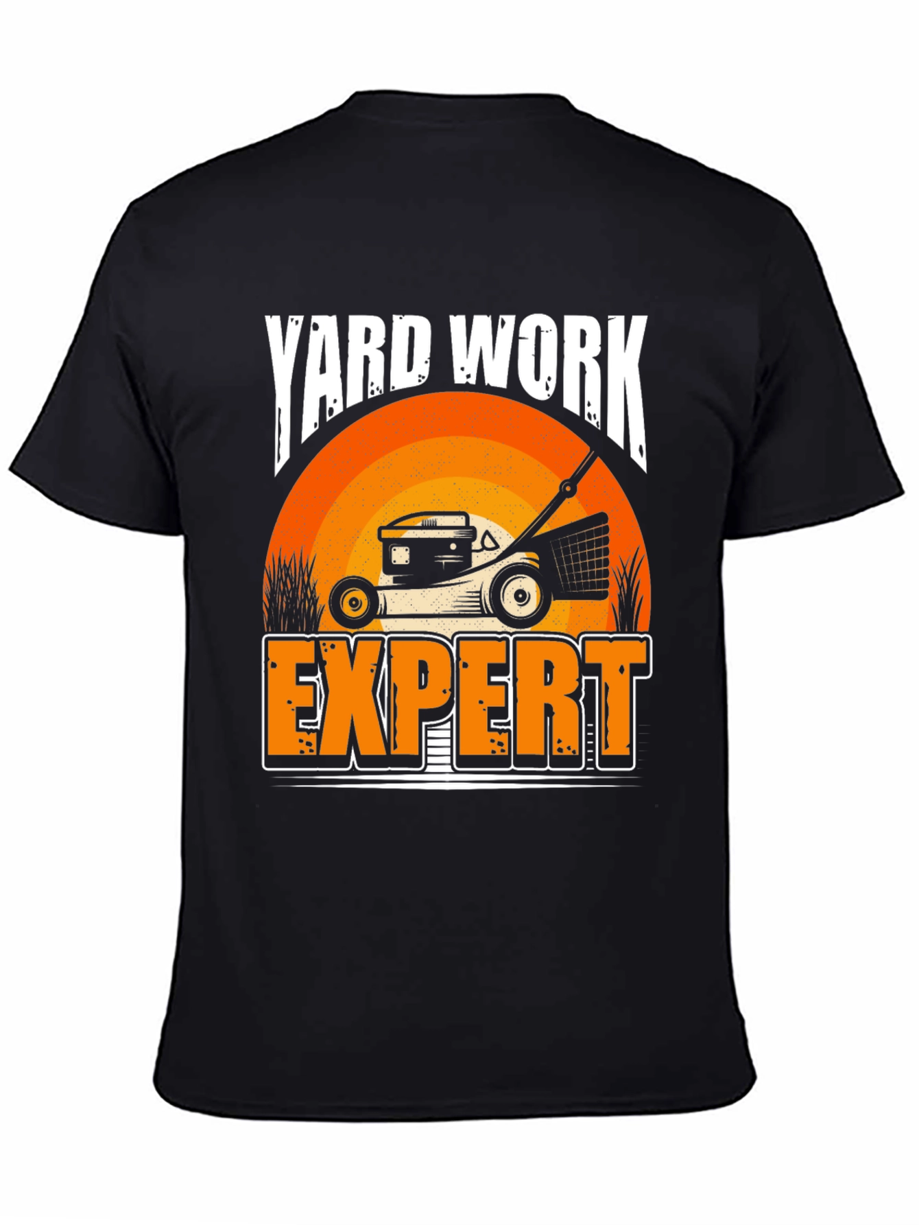 Yard Work Expert Graphic T-Shirt