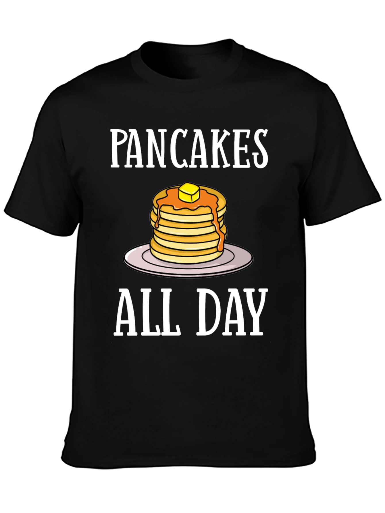 Pancakes All Day Graphic T-Shirt
