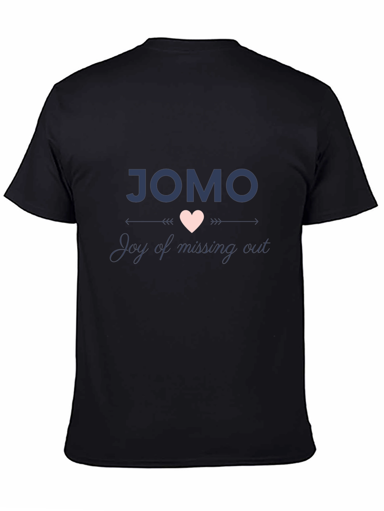 JOMO Joy Of Missing Out Black T-Shirt