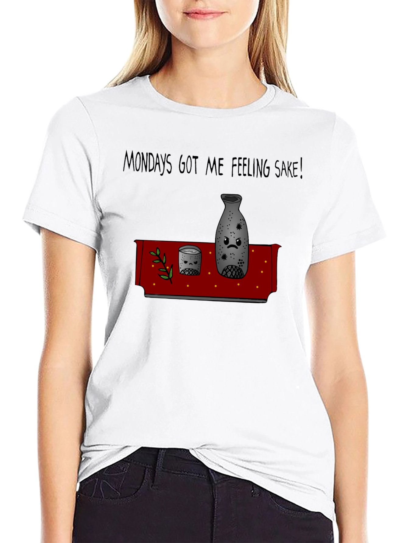 Mondays Sake T-Shirt - Funny Graphic Tee