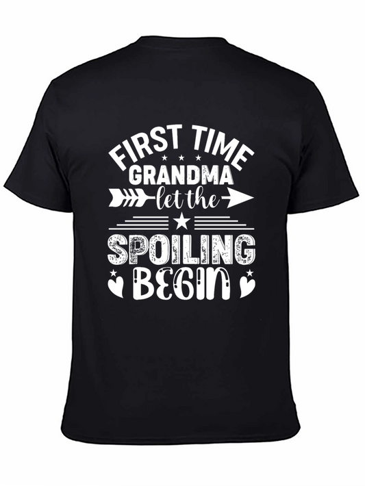 First Time Grandma T-Shirt - Let the Spoiling Begin!