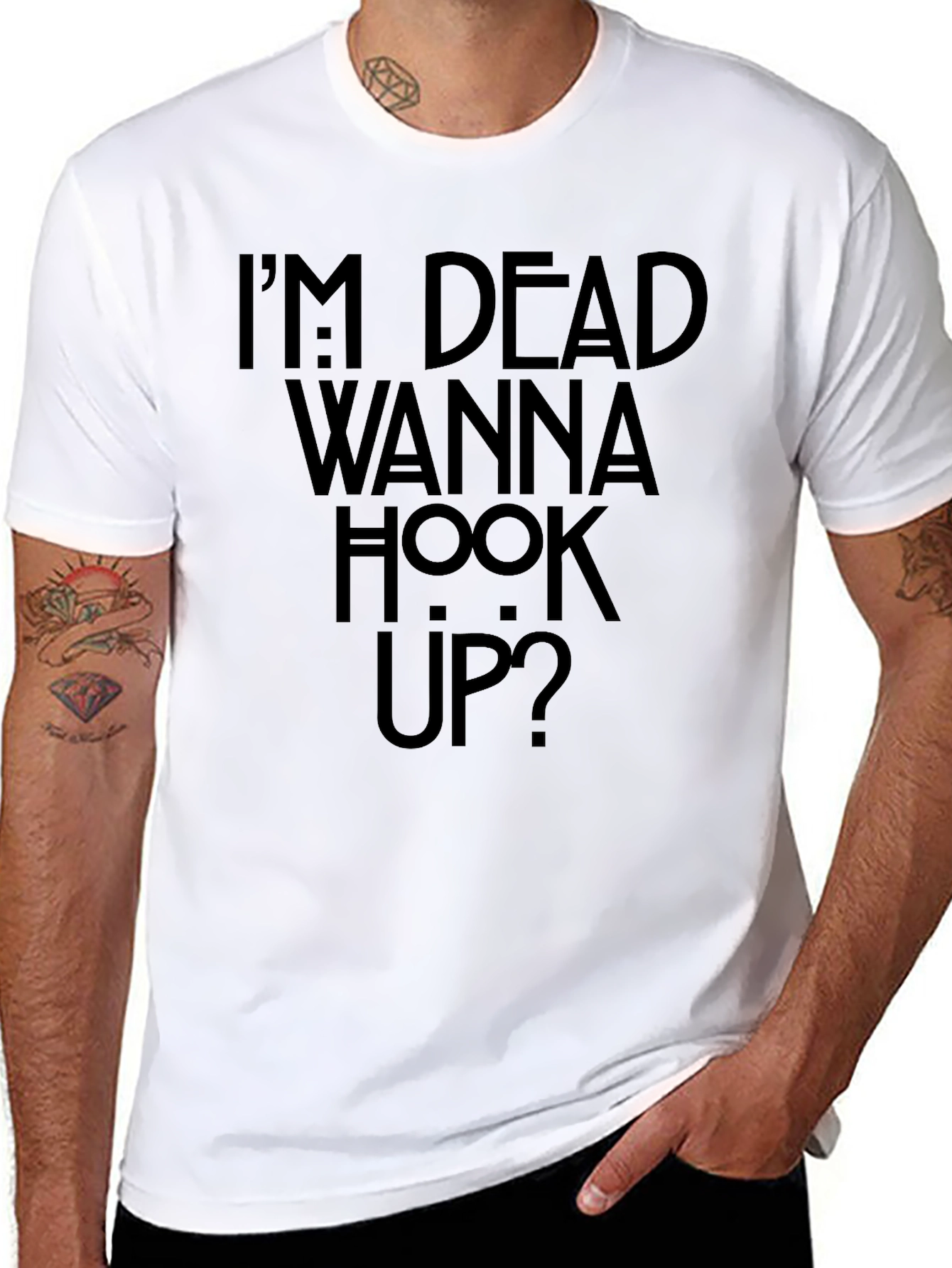 Im Dead Wanna Hook Up? Graphic T-Shirt