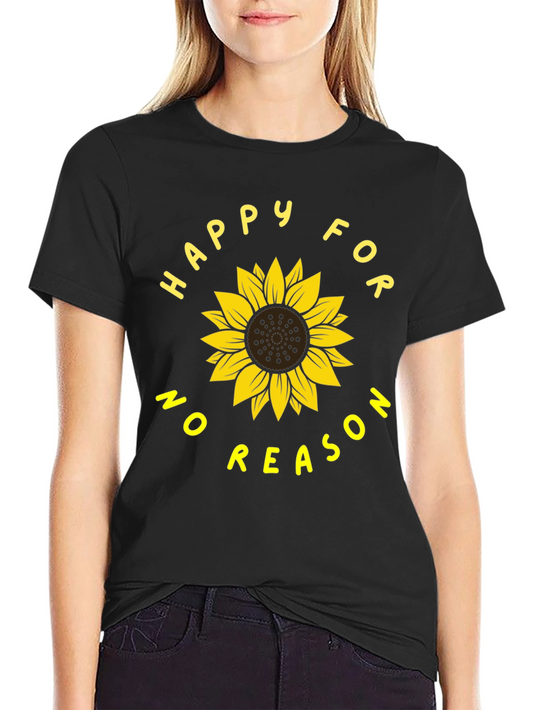Happy For No Reason Sunflower Graphic Tee