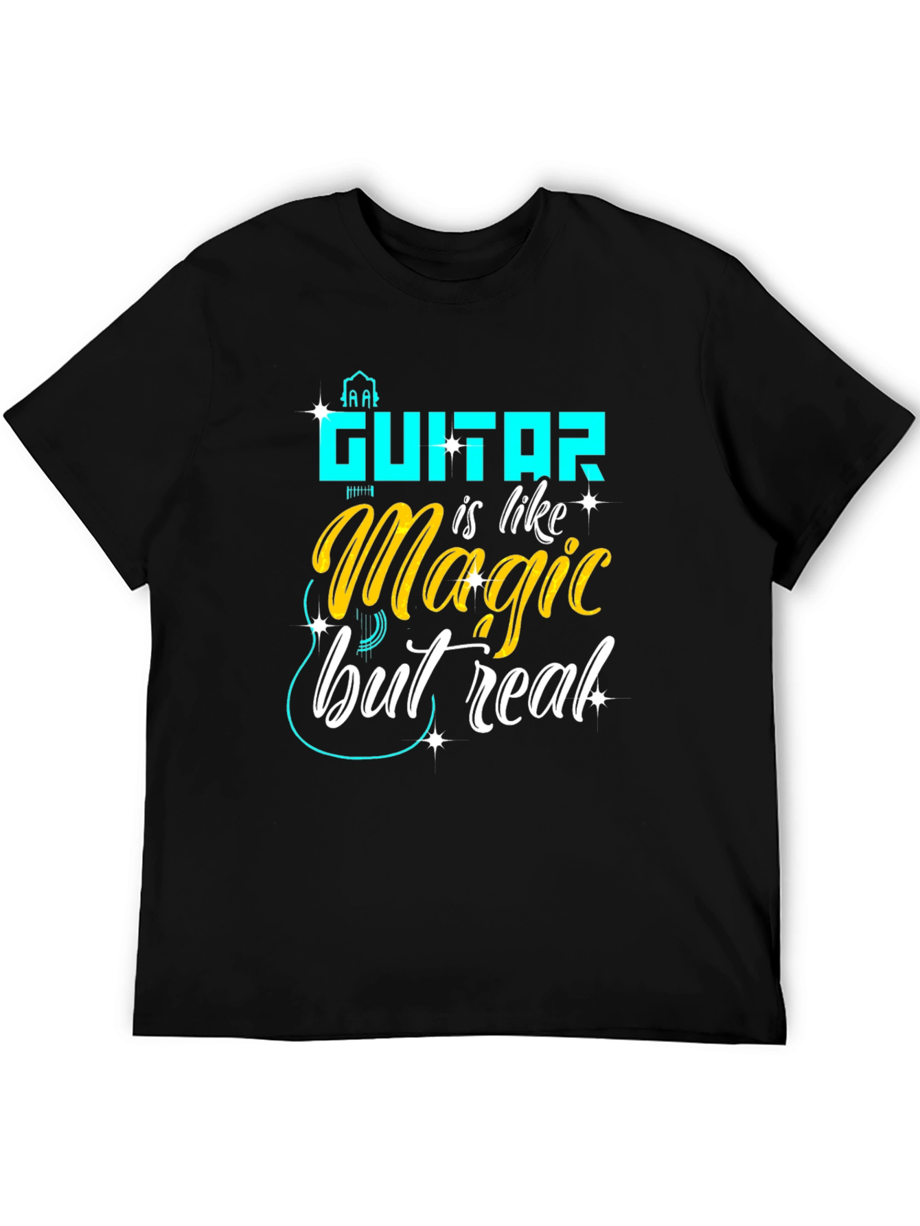 Guitar is Like Magic But Real T-Shirt