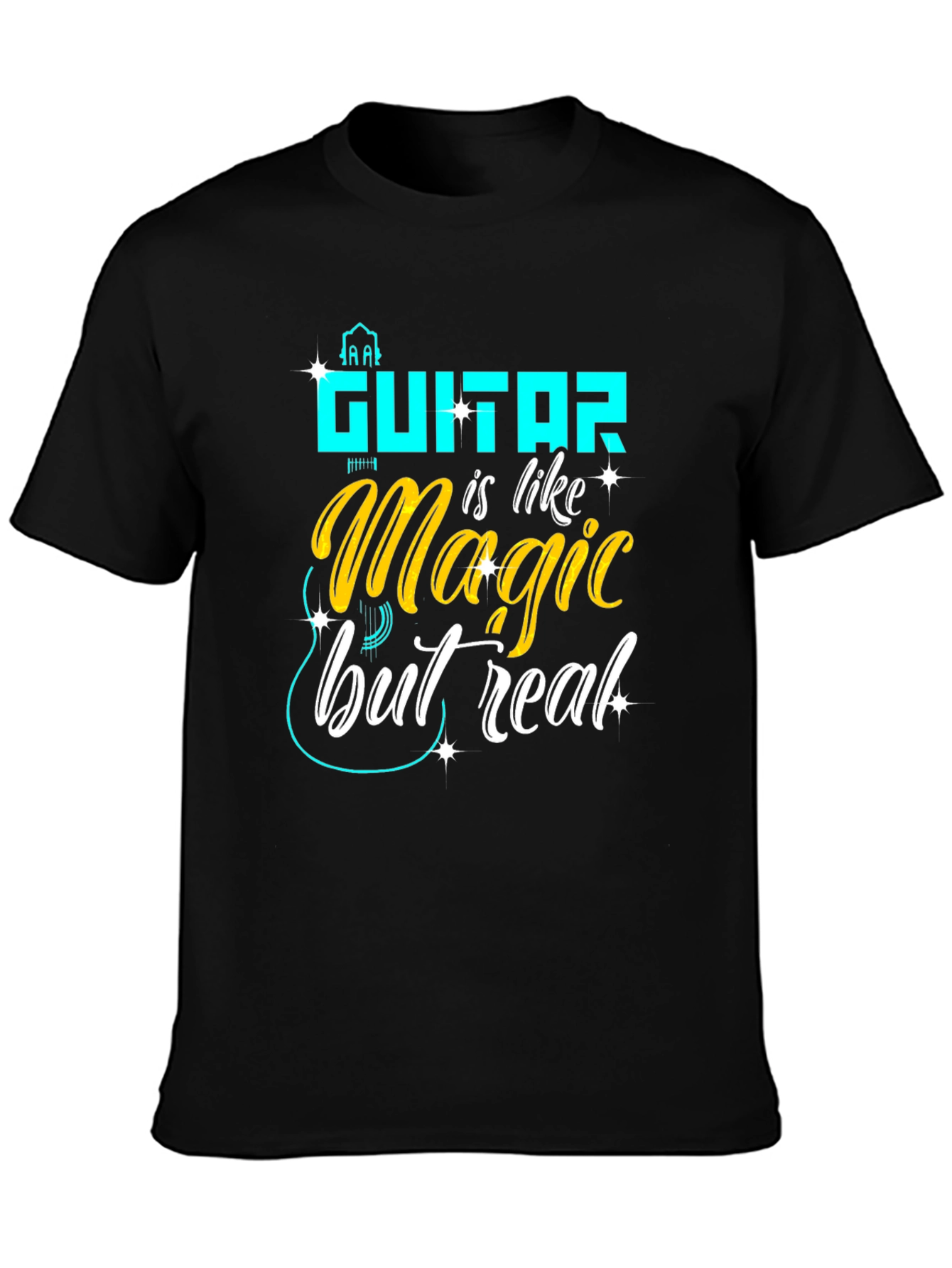 Guitar is Like Magic But Real T-Shirt