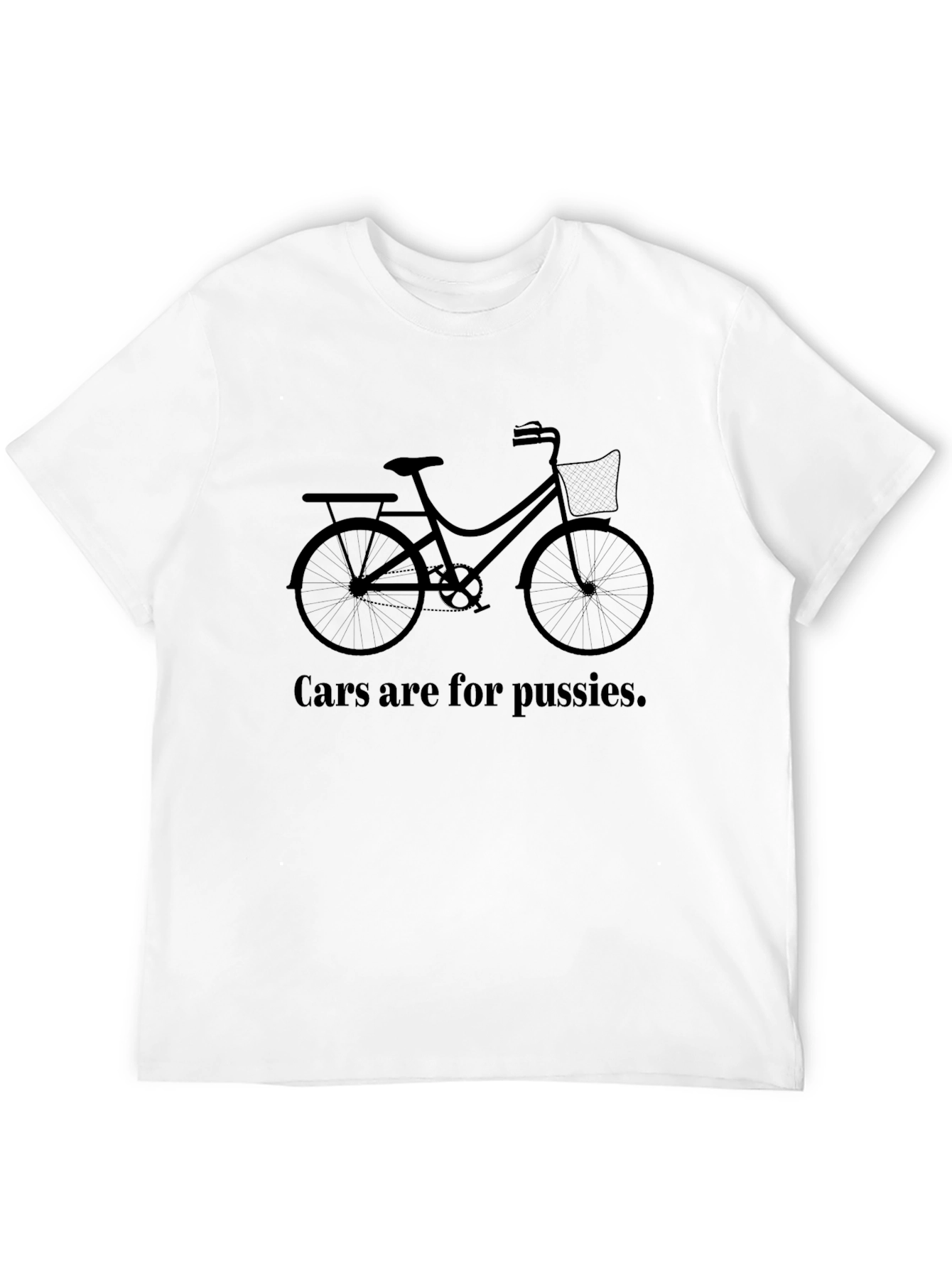 Cars Are For Pussies - Bicycle T-Shirt