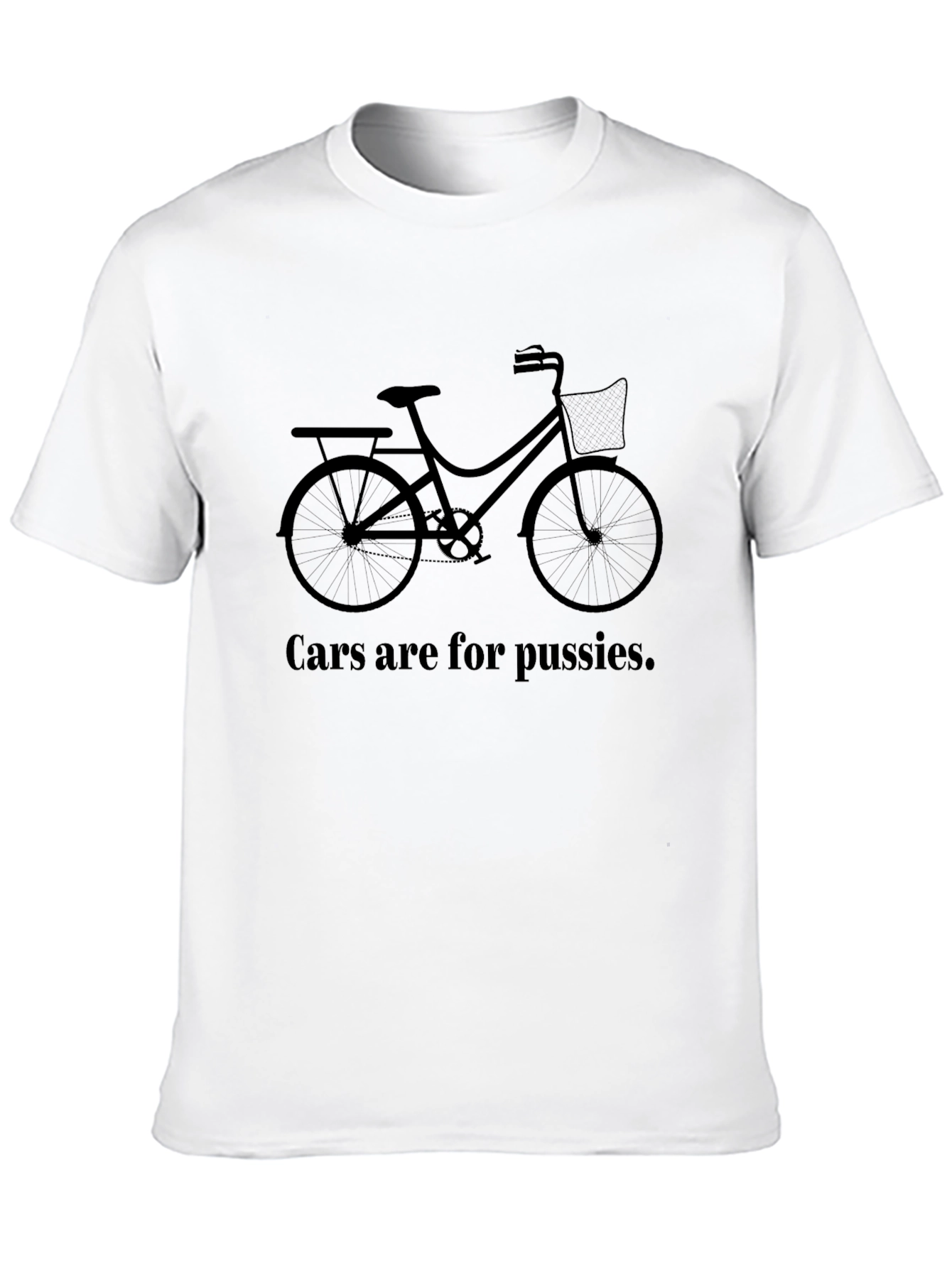 Cars Are For Pussies - Bicycle T-Shirt