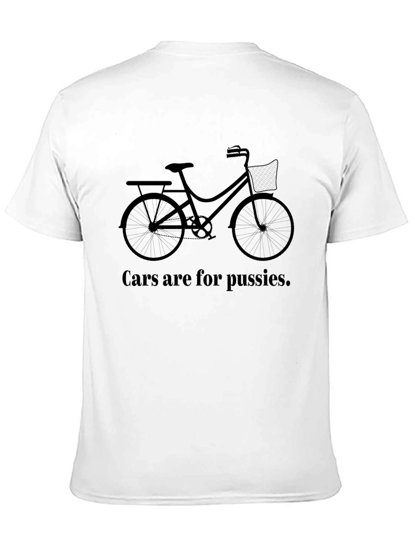 Cars Are For Pussies - Bicycle T-Shirt