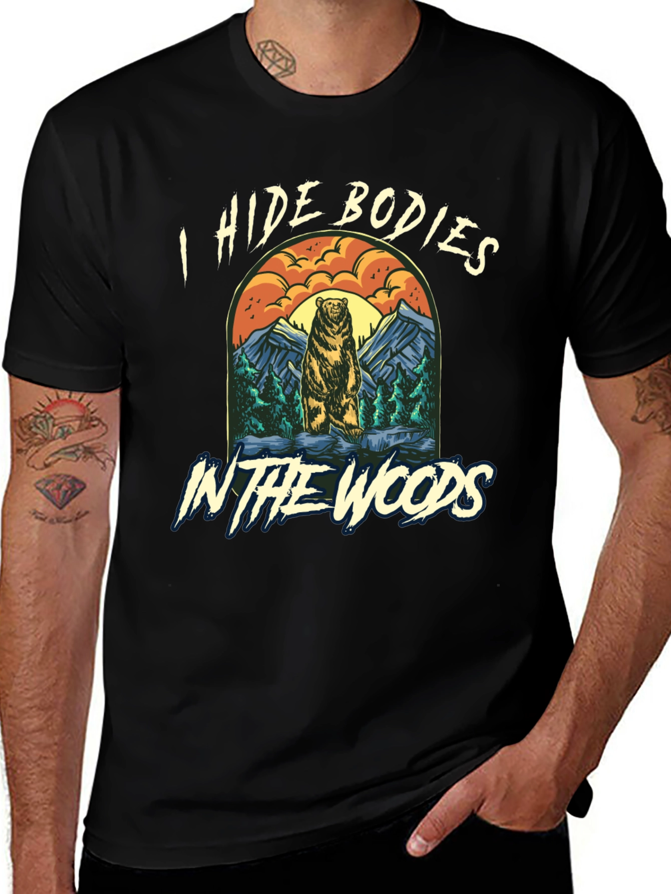 I Hide Bodies In The Woods Graphic Tee