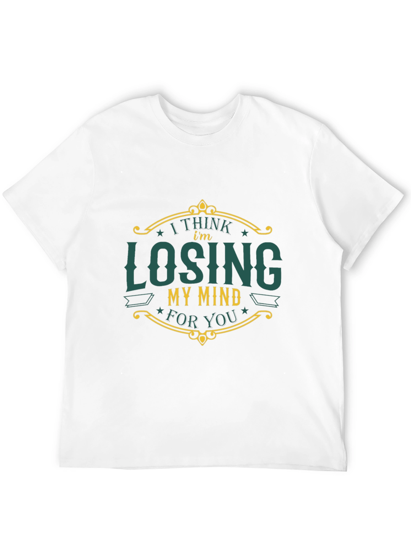I Think Im Losing My Mind T-Shirt