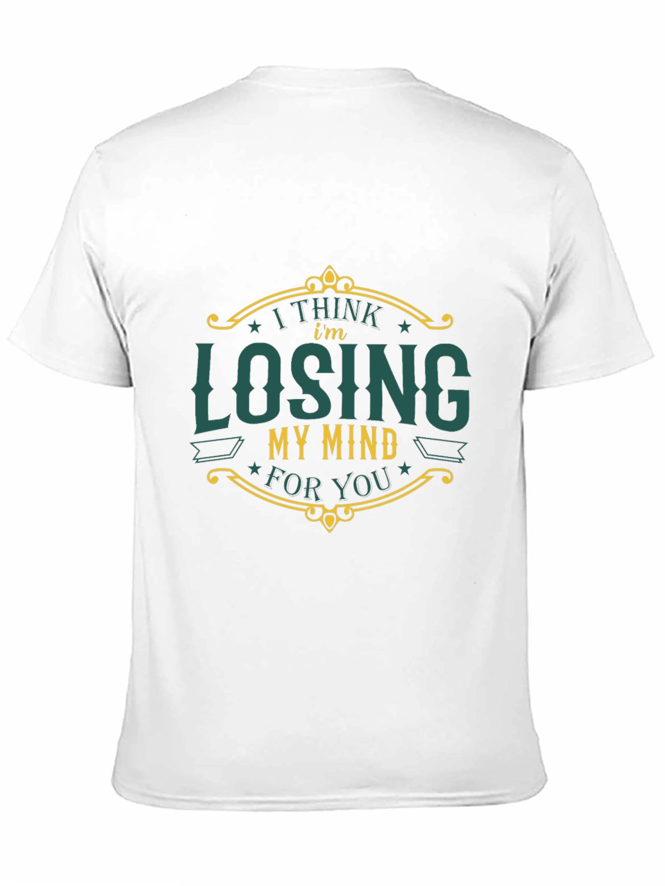 I Think Im Losing My Mind T-Shirt