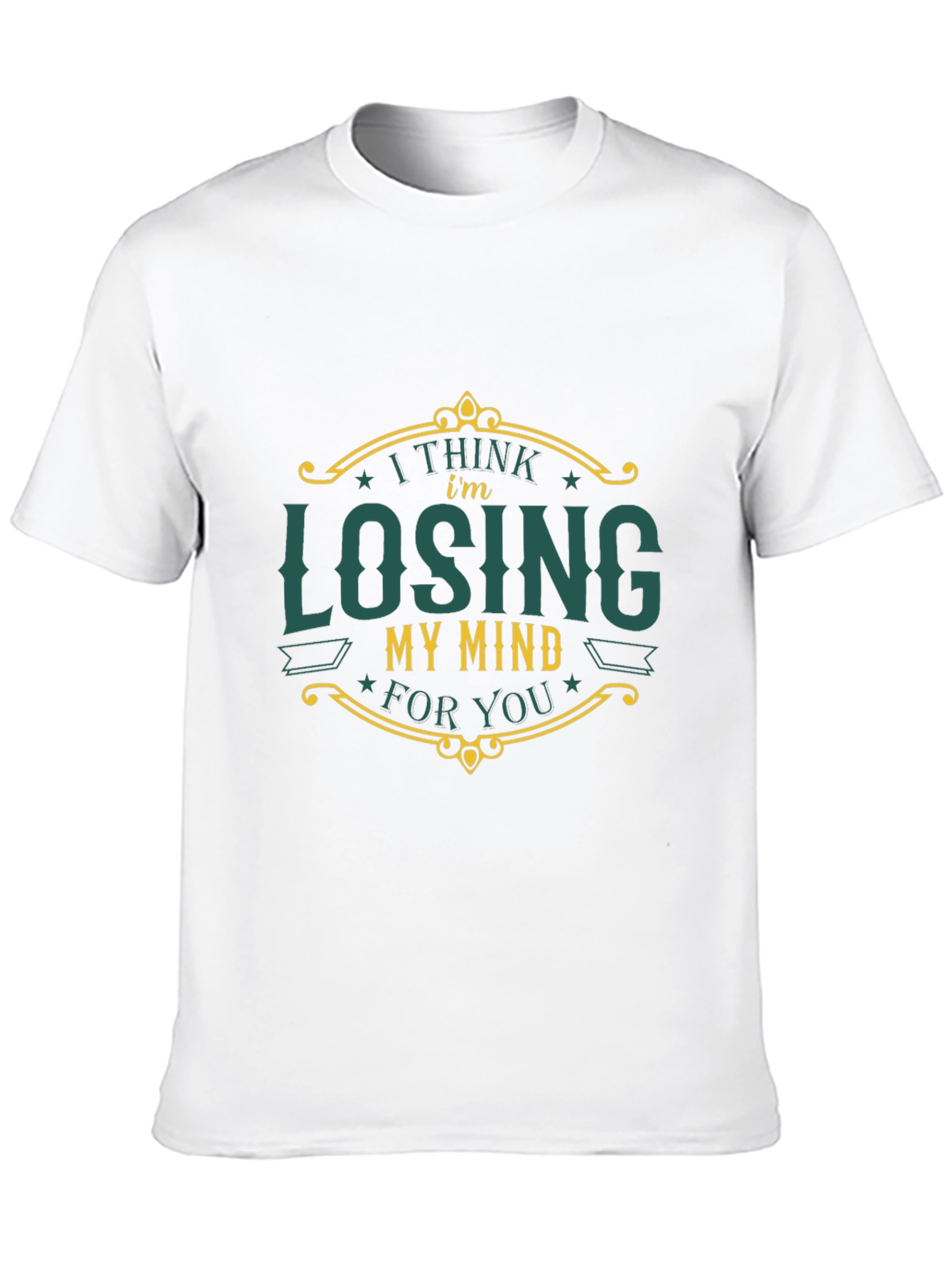 I Think Im Losing My Mind T-Shirt