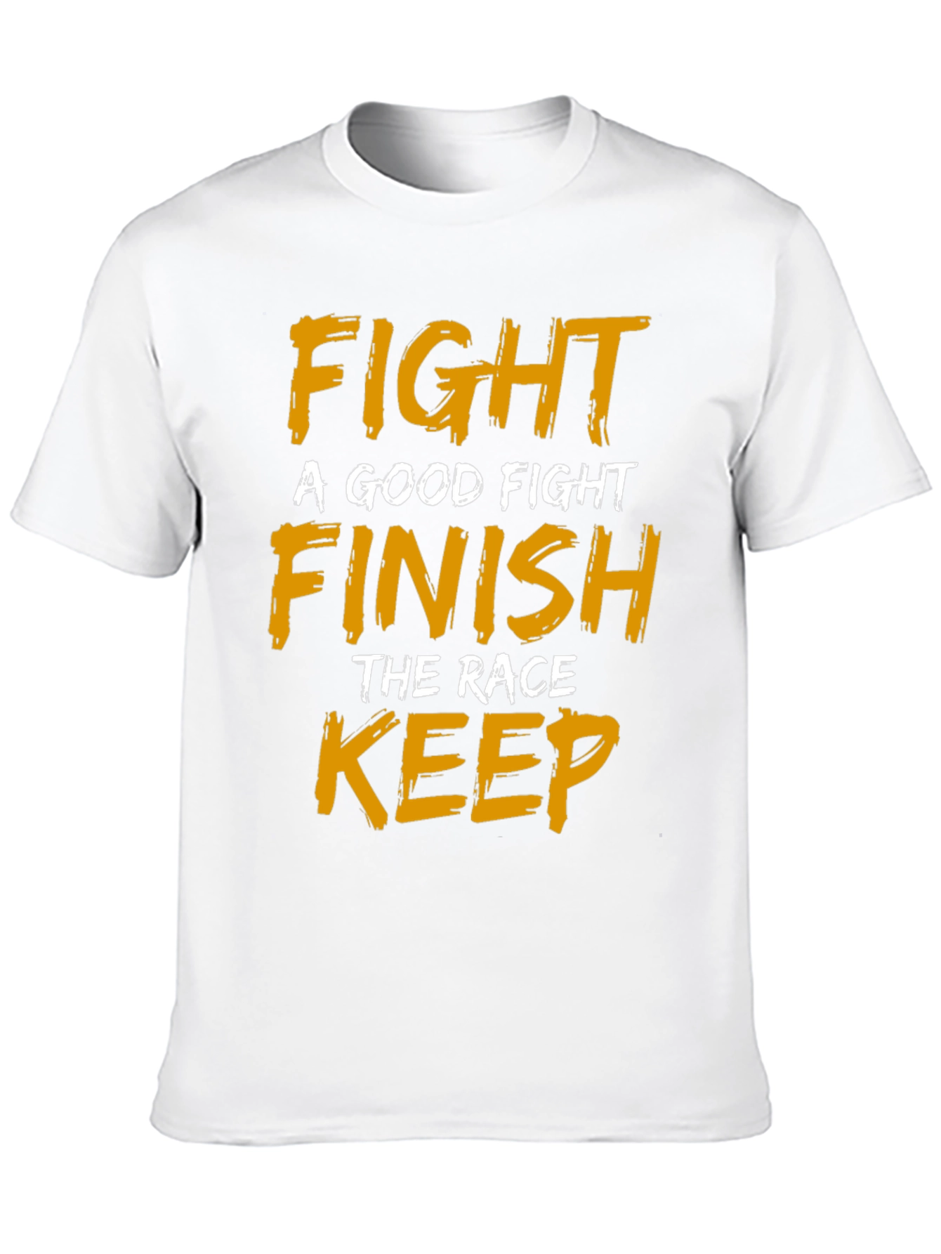 Motivational Fight Finish Keep T-Shirt