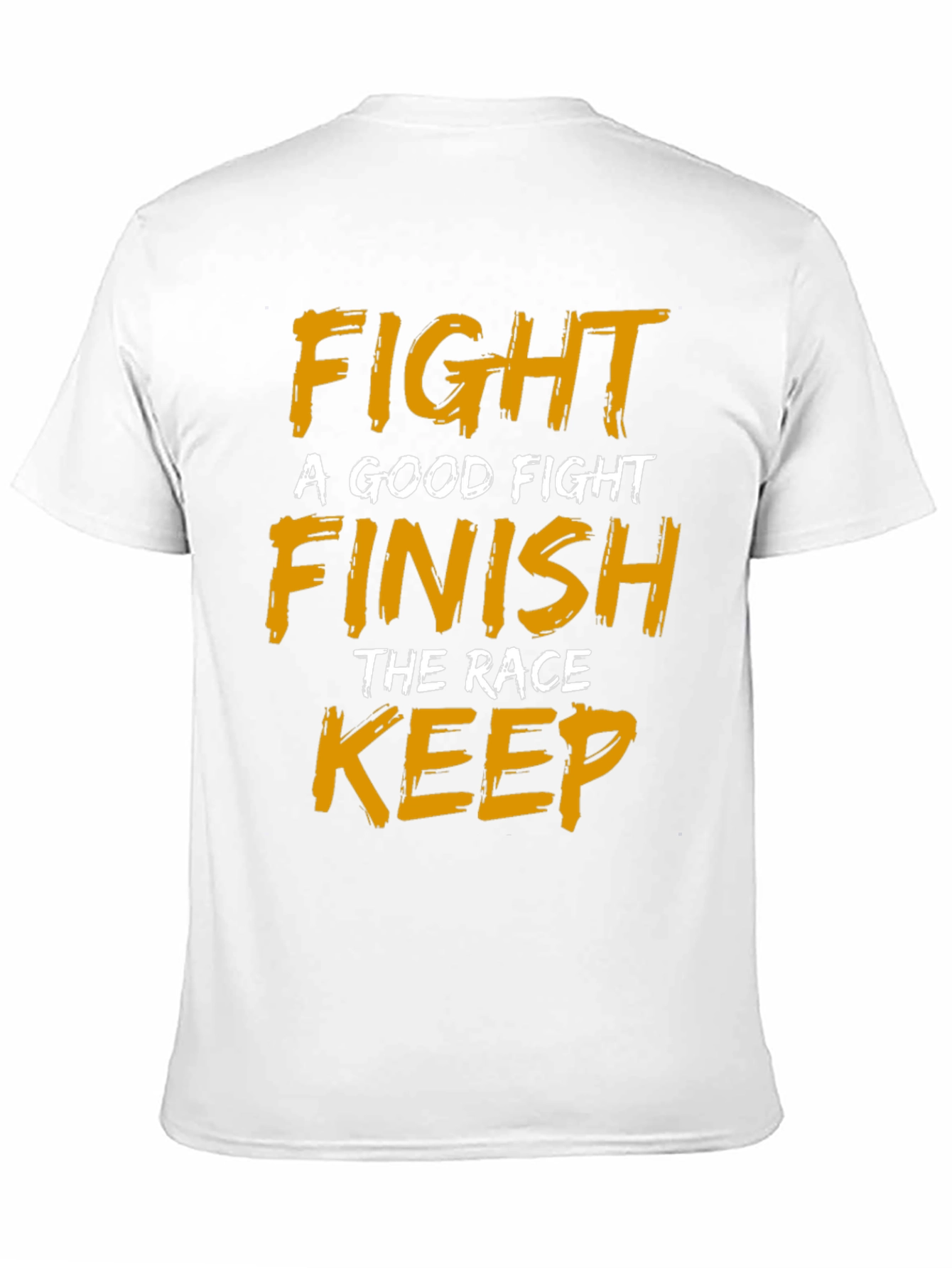 Motivational Fight Finish Keep T-Shirt