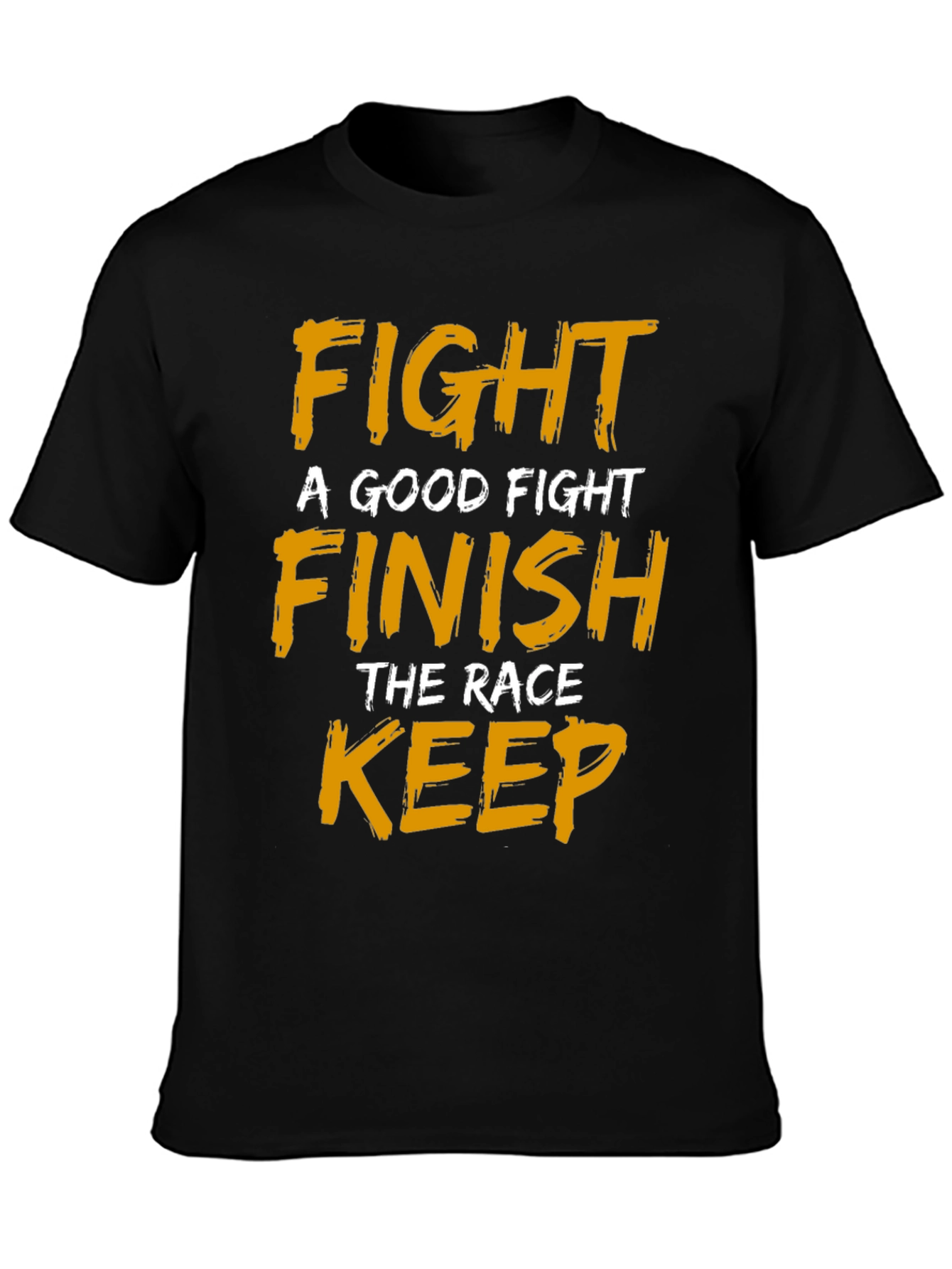 Motivational Fight Finish Keep T-Shirt