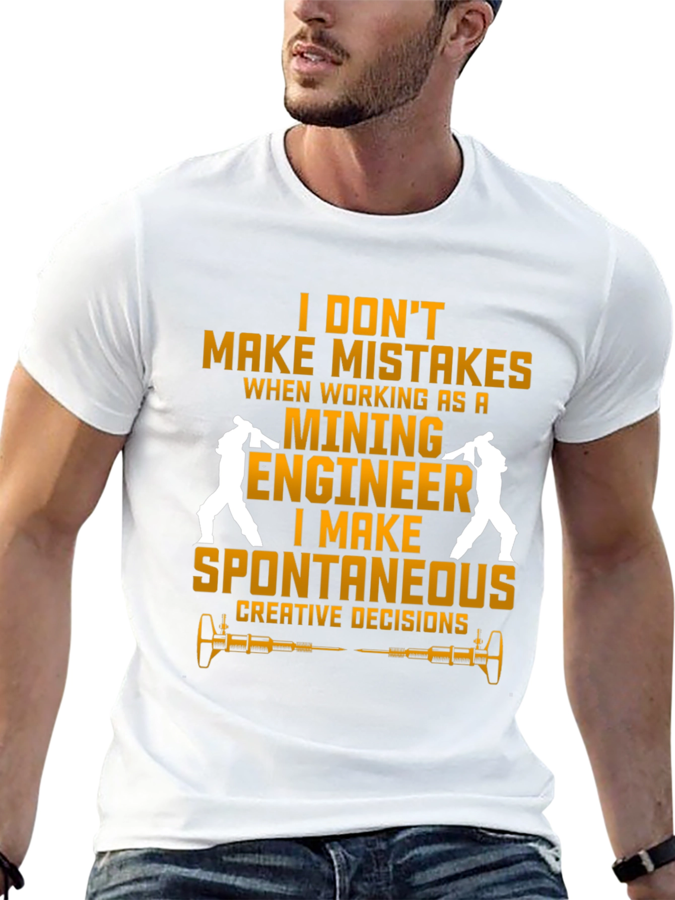 Mining Engineer T-Shirt - Spontaneous Decisions