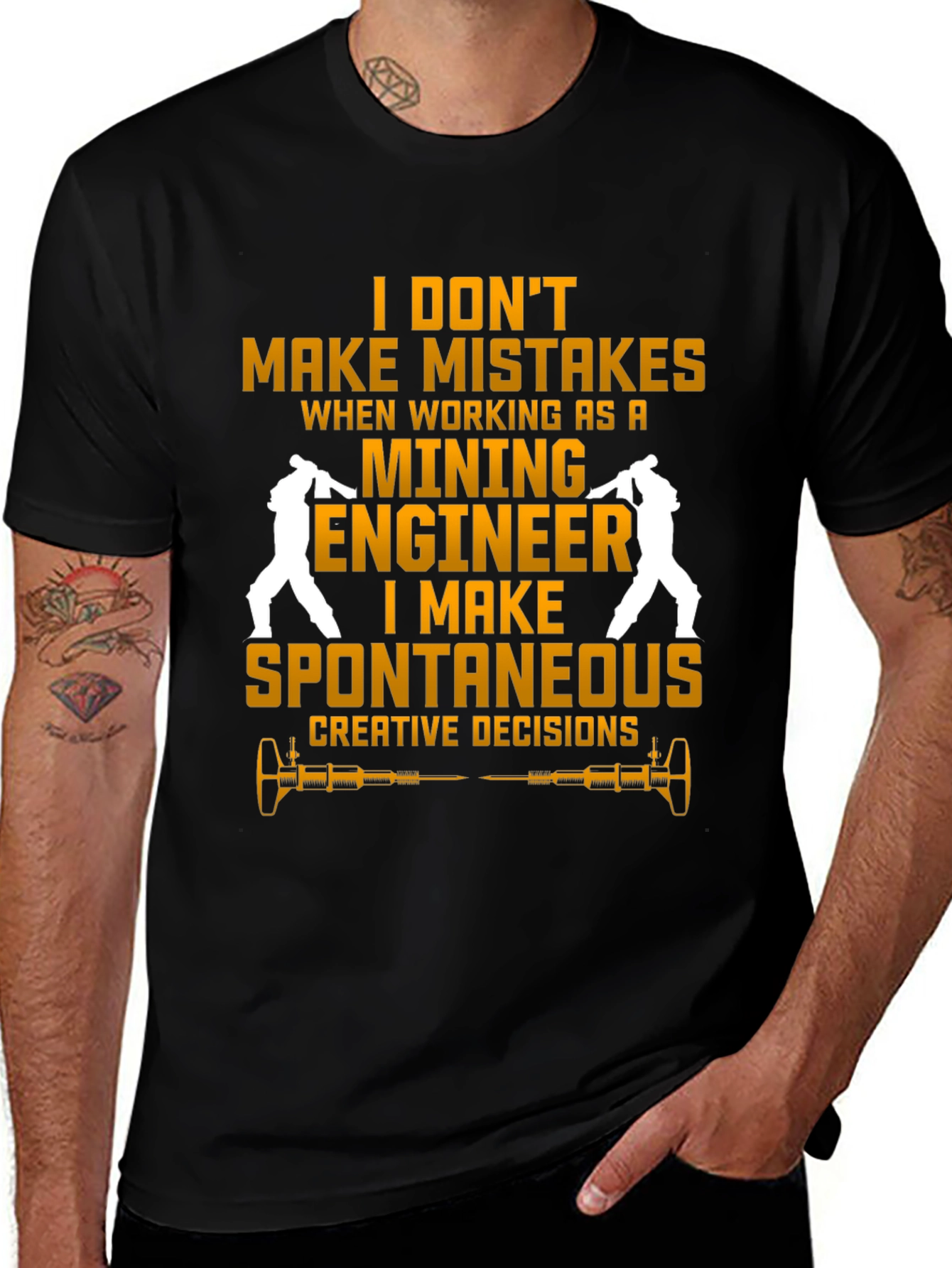 Mining Engineer T-Shirt - Spontaneous Decisions