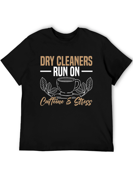 Dry Cleaners Caffeine & Stress T-Shirt
