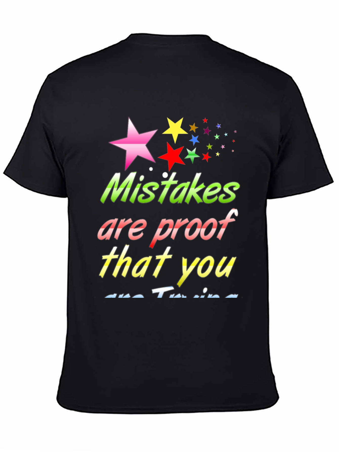 Mistakes are Proof T-Shirt - Motivational Tee