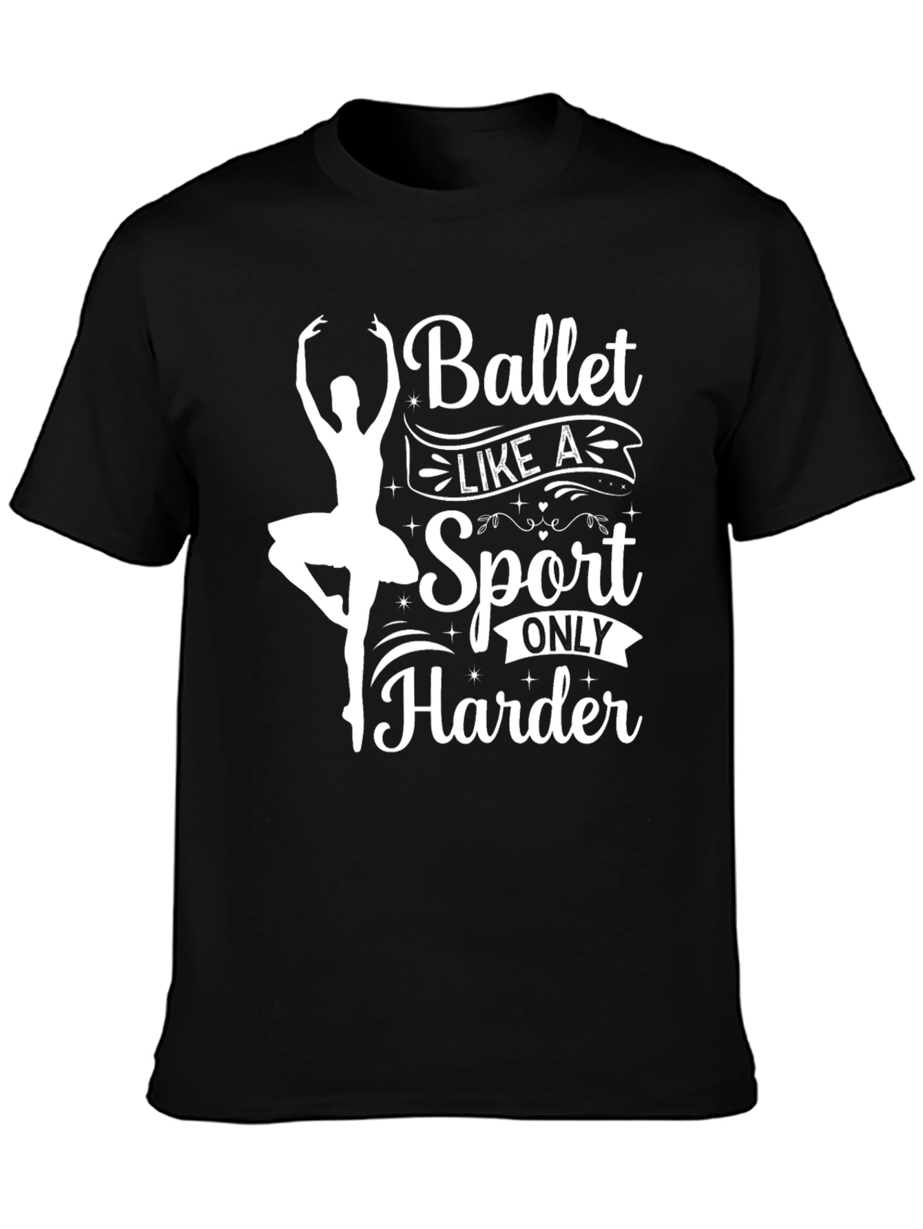 Ballet Like a Sport T-Shirt
