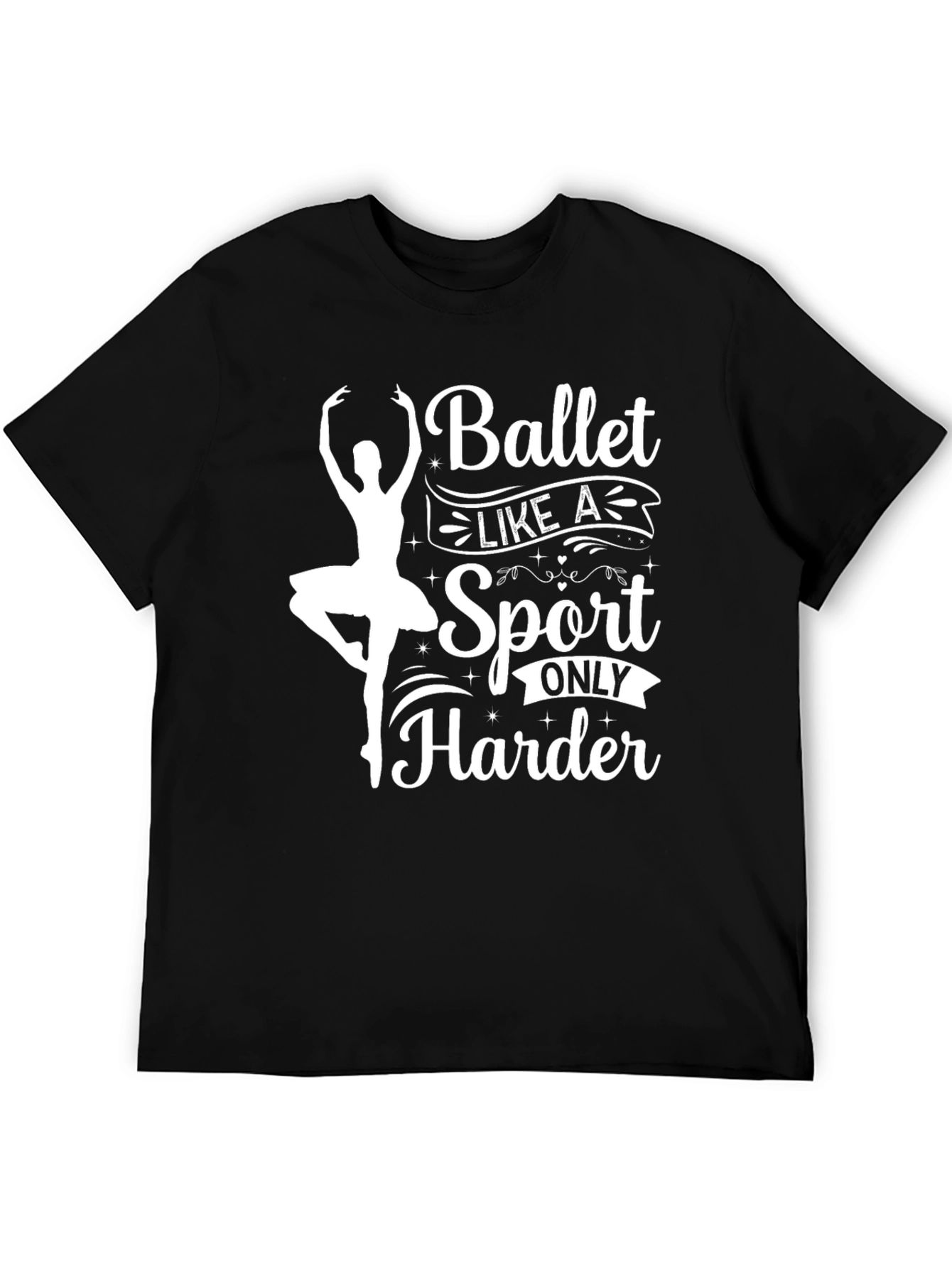 Ballet Like a Sport T-Shirt