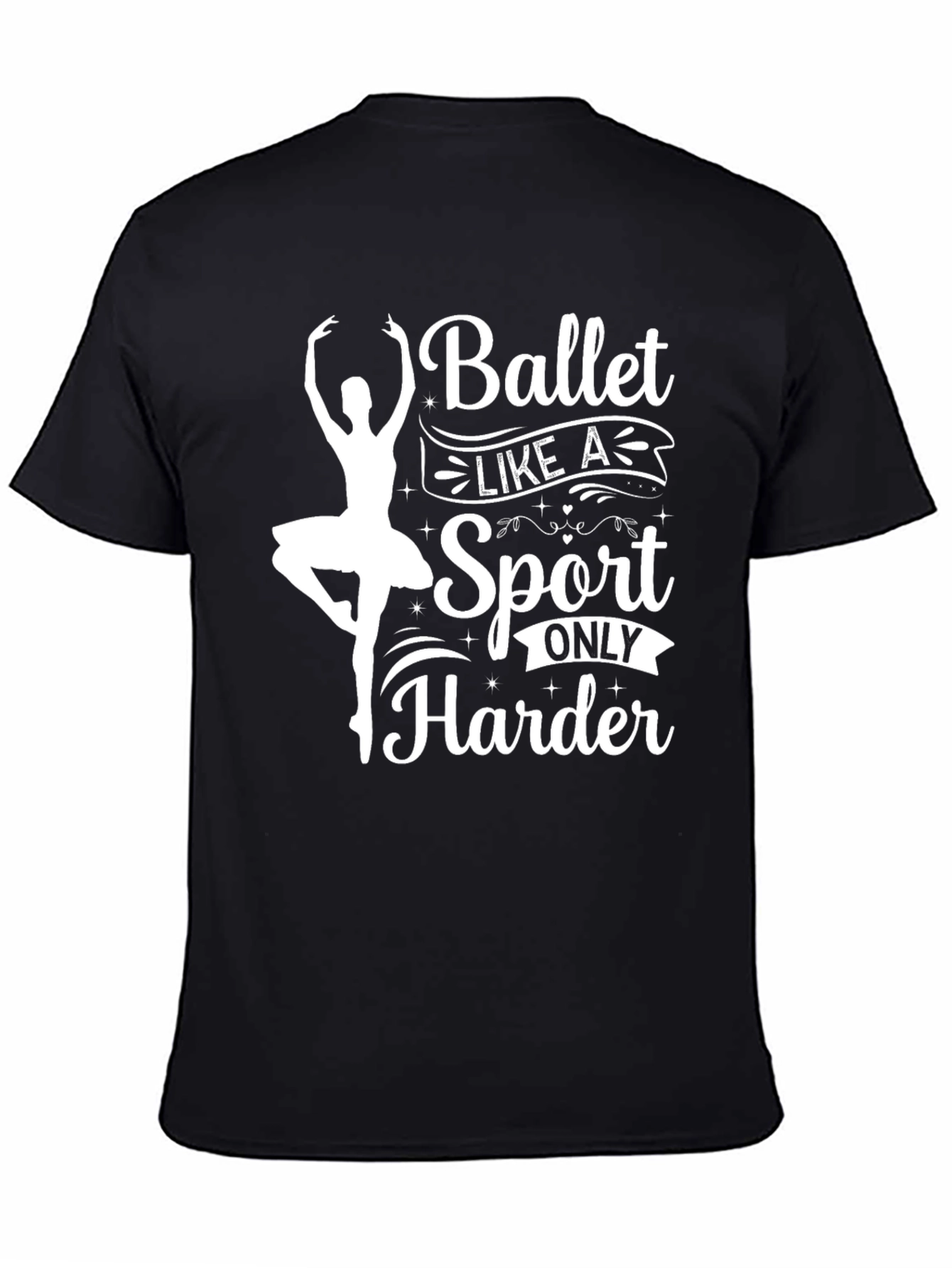 Ballet Like a Sport T-Shirt