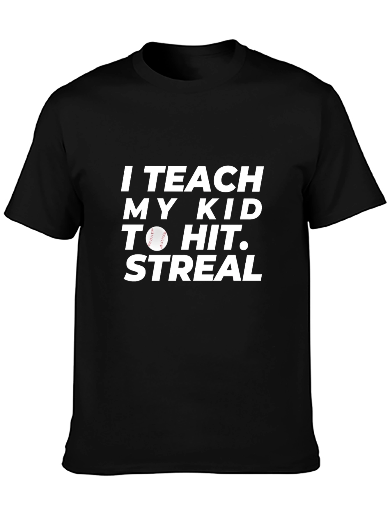 I Teach My Kid To Hit T-Shirt