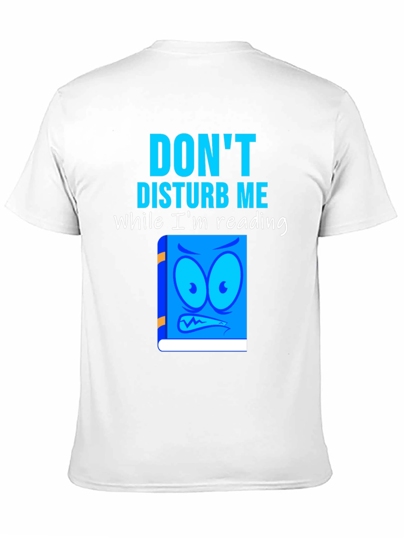 Dont Disturb Me T-Shirt - Reading Book Graphic Tee