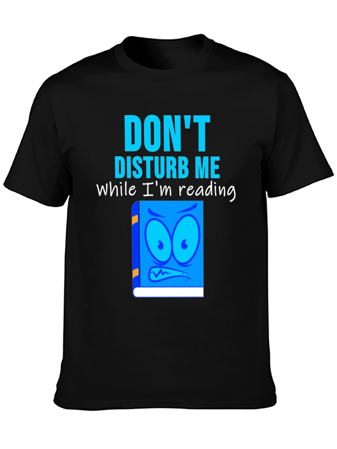 Dont Disturb Me T-Shirt - Reading Book Graphic Tee