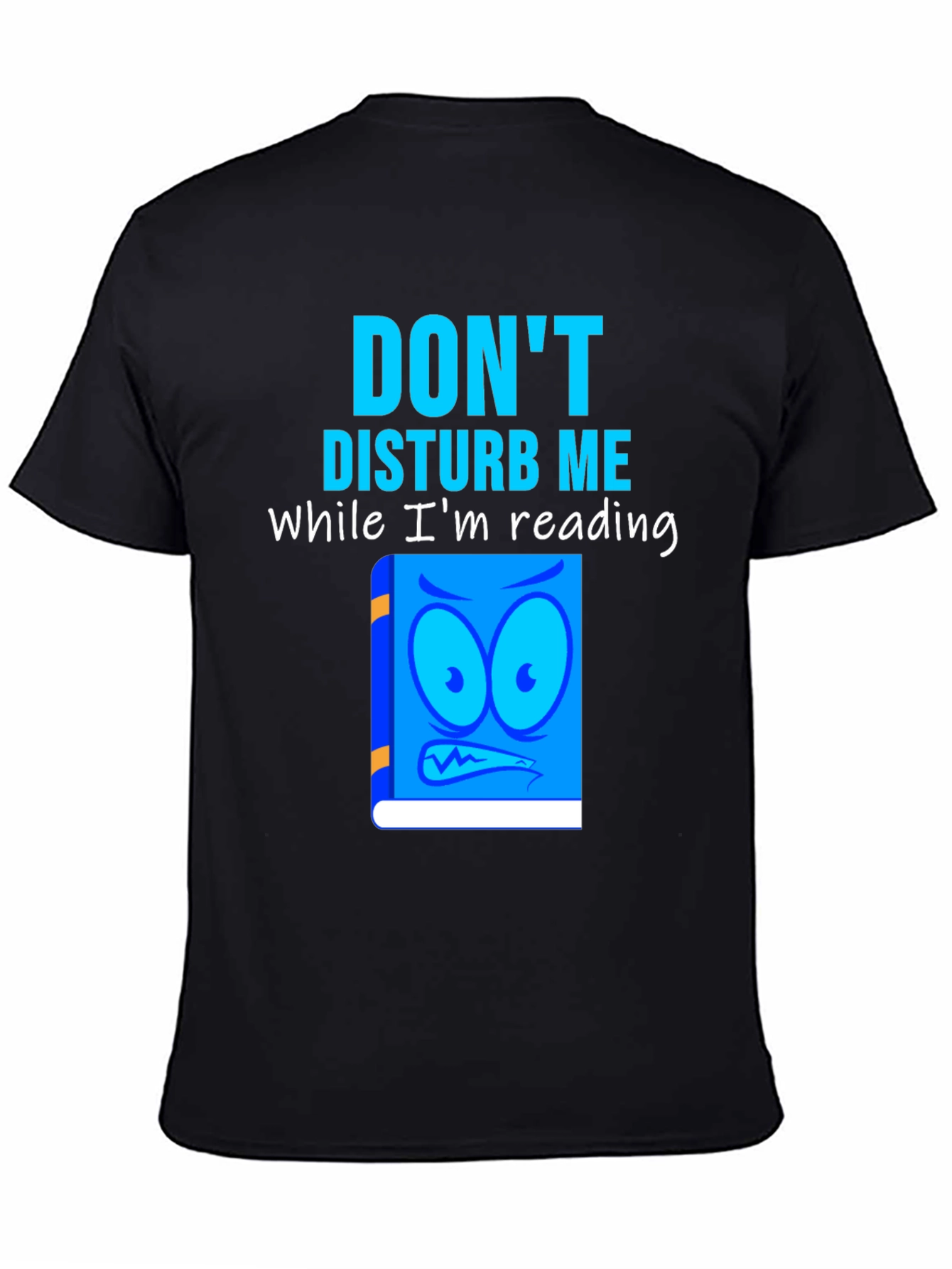 Dont Disturb Me T-Shirt - Reading Book Graphic Tee