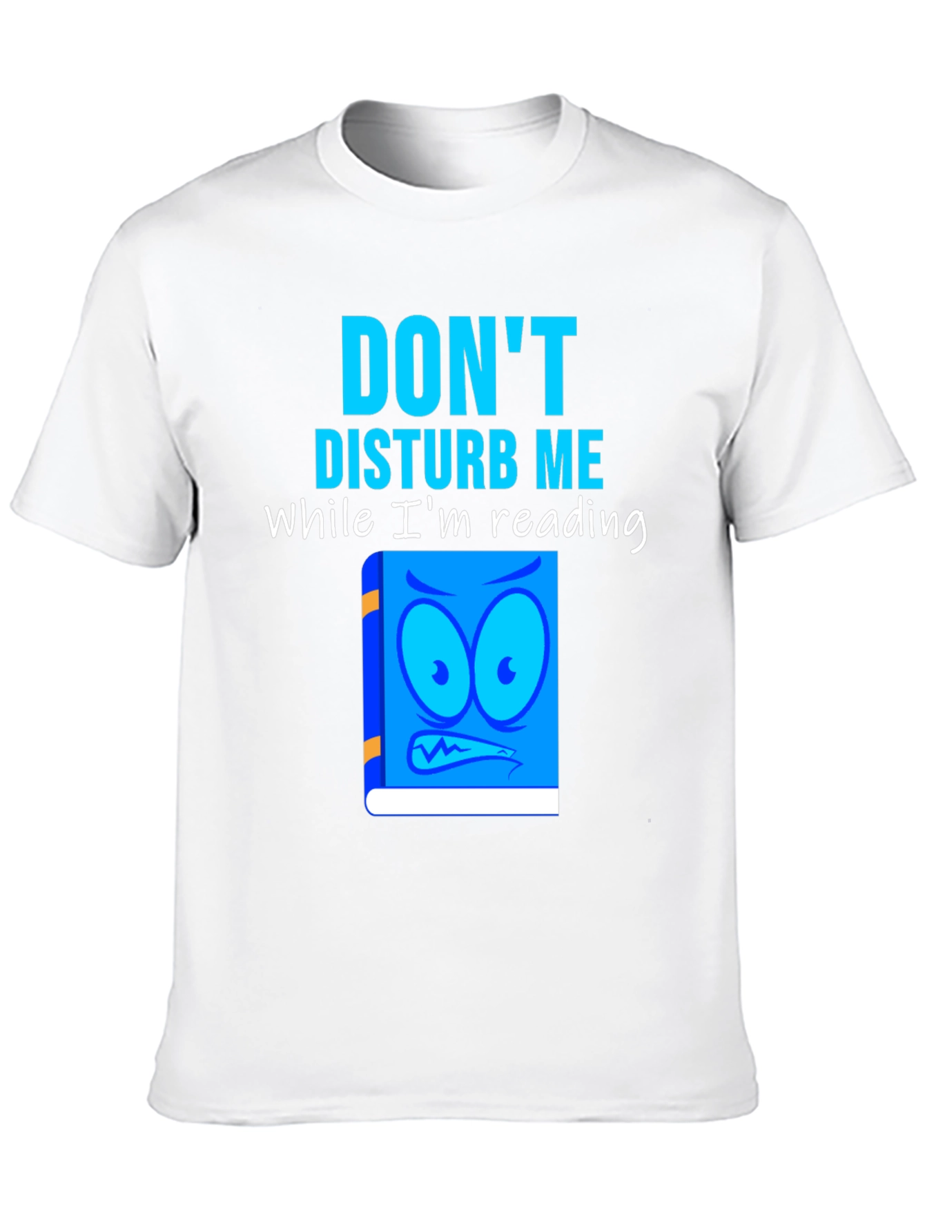 Dont Disturb Me T-Shirt - Reading Book Graphic Tee