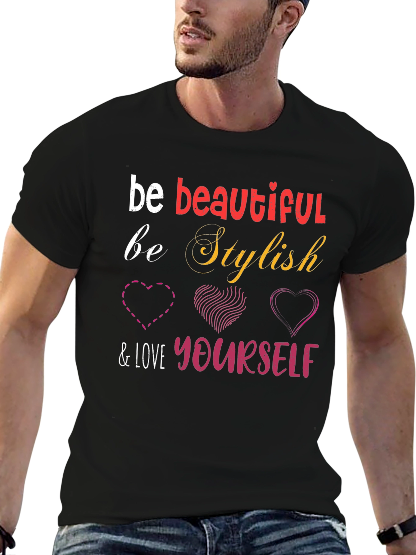 Stylish Be Beautiful & Love Yourself Graphic Tee