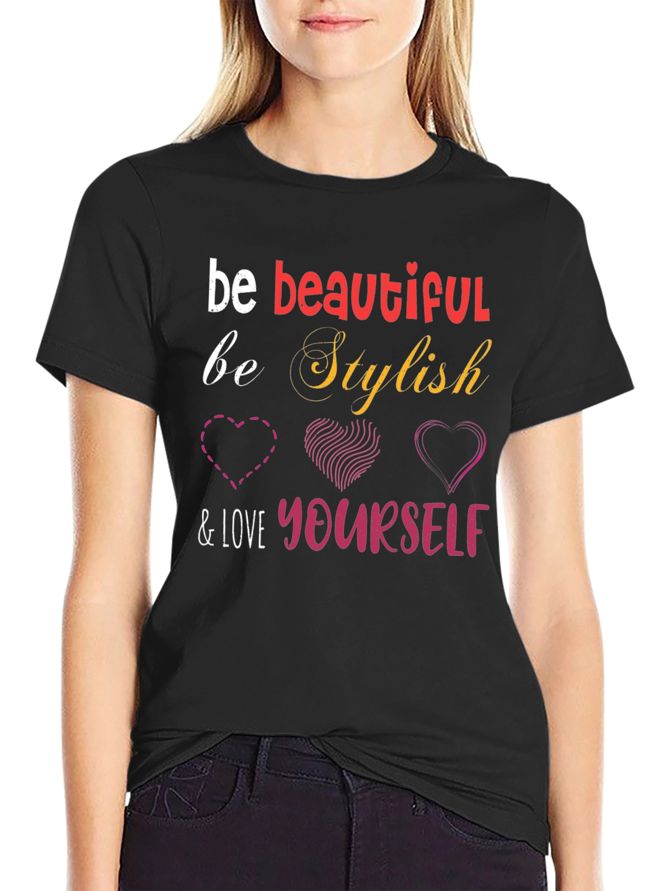 Stylish Be Beautiful & Love Yourself Graphic Tee