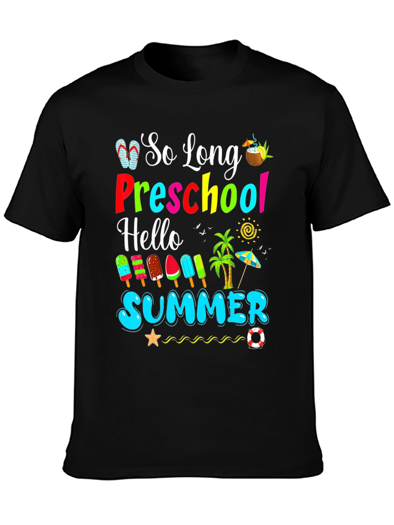 So Long Preschool Hello Summer T-Shirt