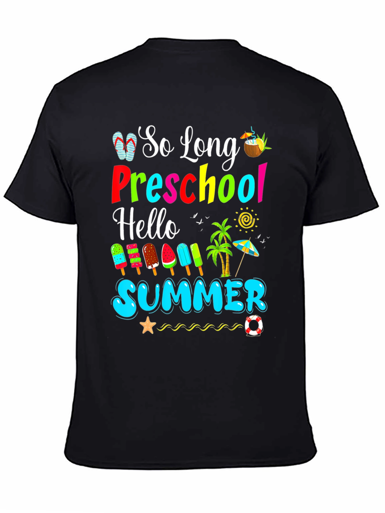 So Long Preschool Hello Summer T-Shirt